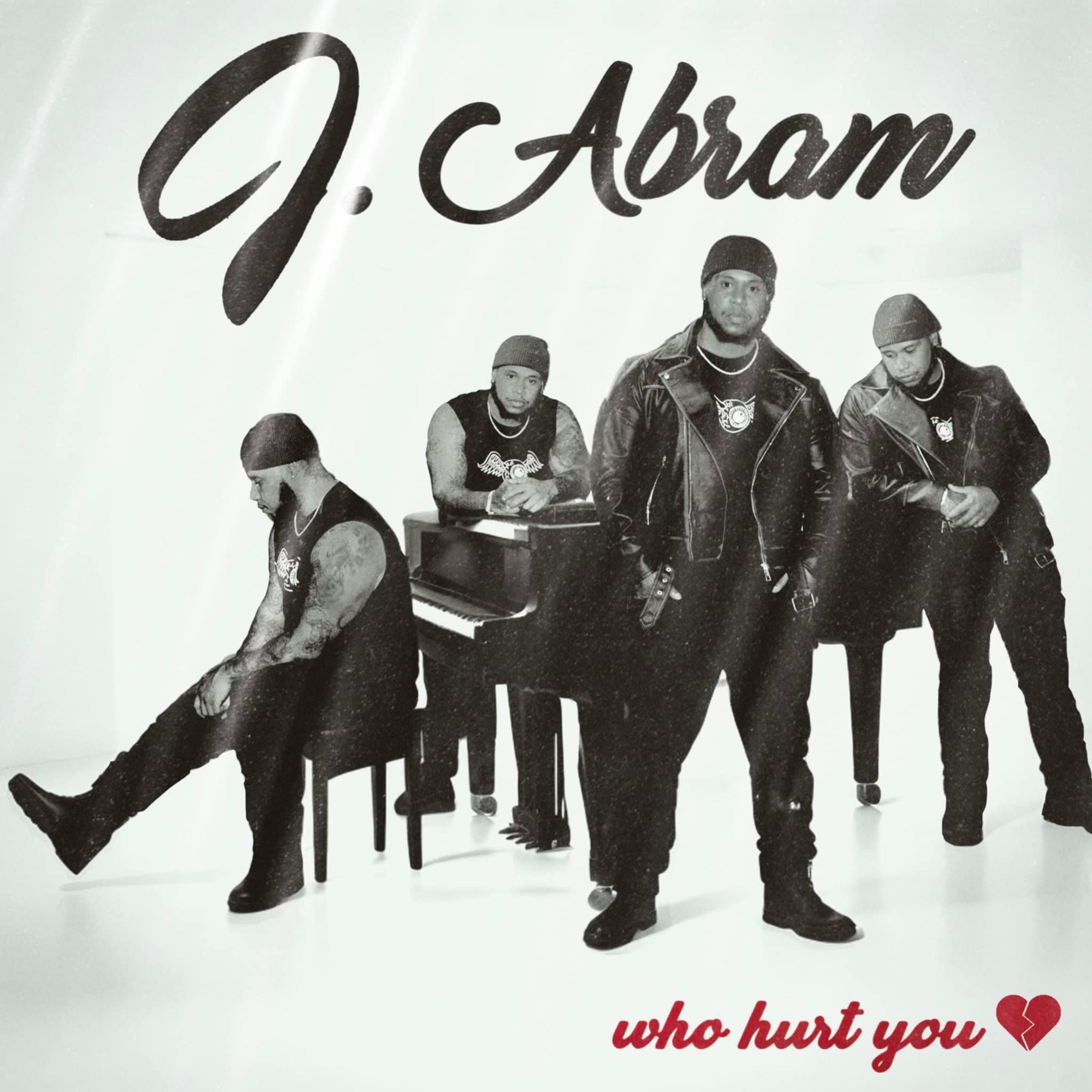 Who Hurt You by J. Abram cover art