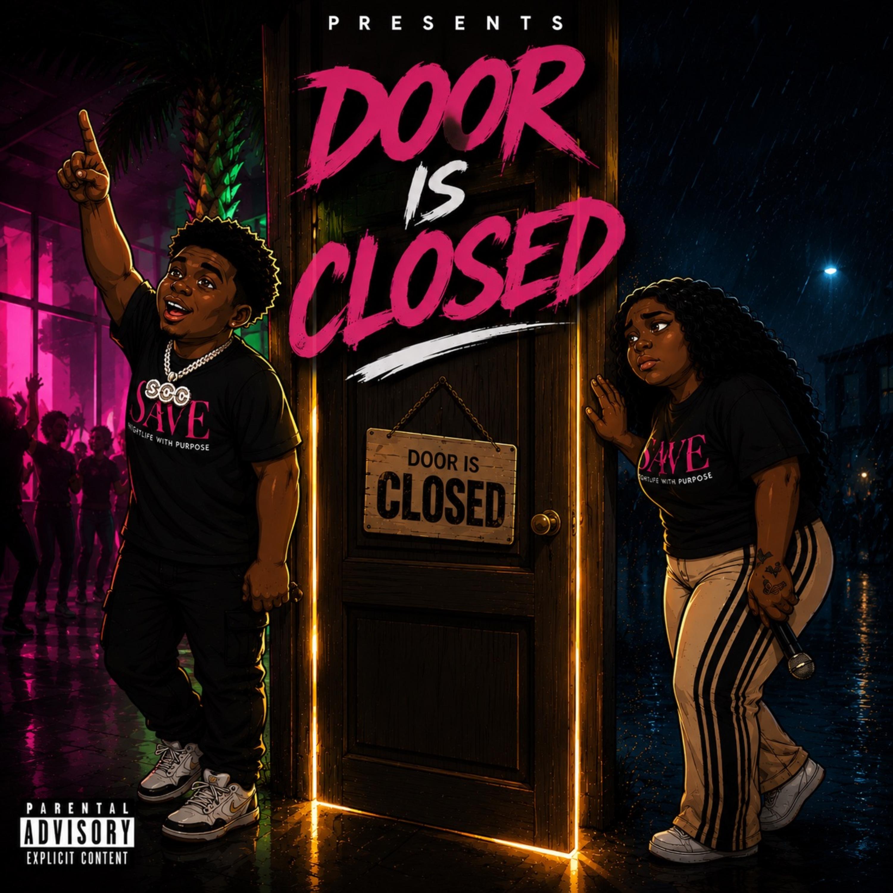 DOOR IS CLOSED by Big Shelbs cover art