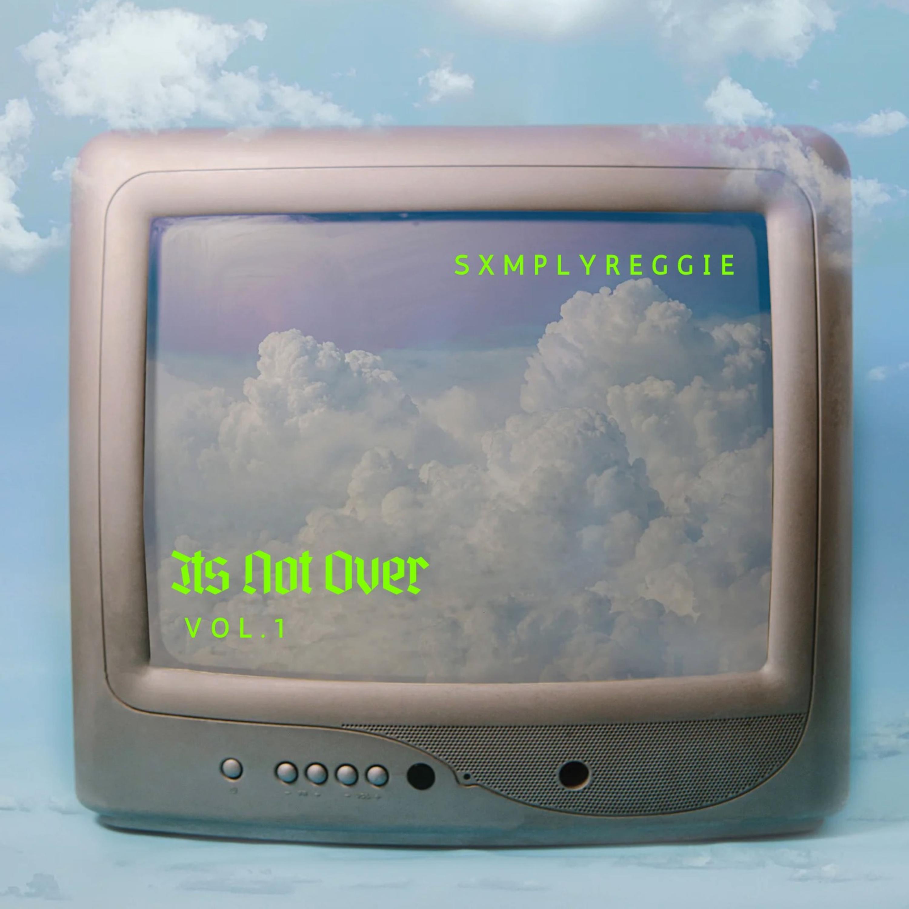 It’s Not Over (Vol. 1) artwork