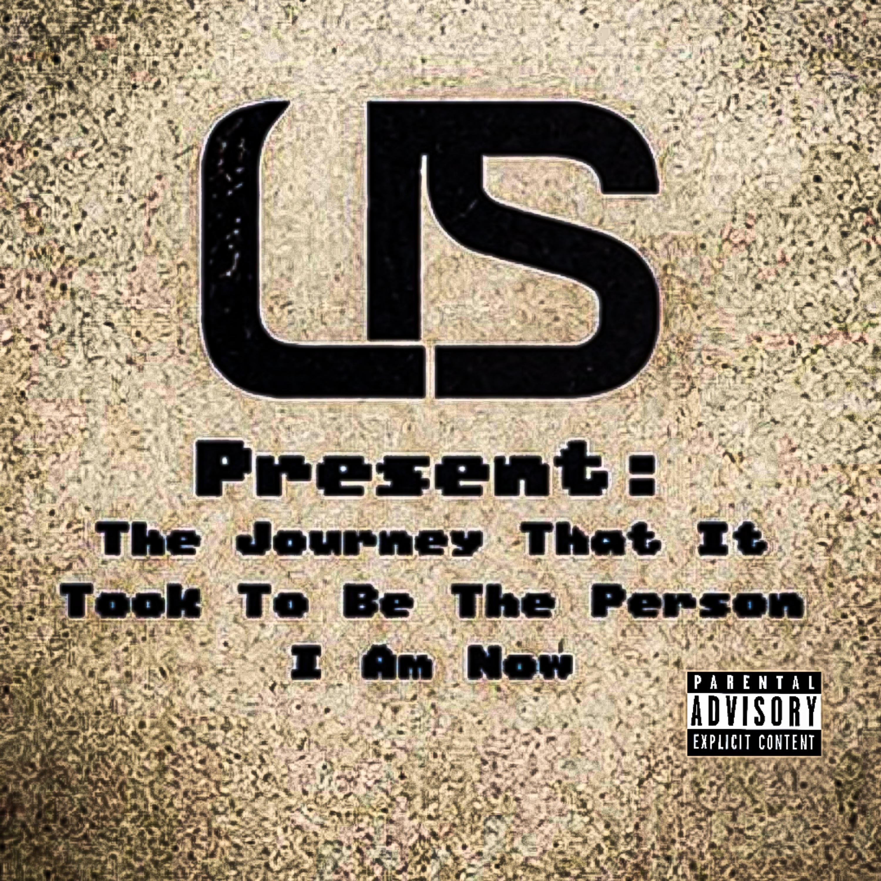 The Journey That It Took To Be The Person I Am Now by I.z.6y cover art