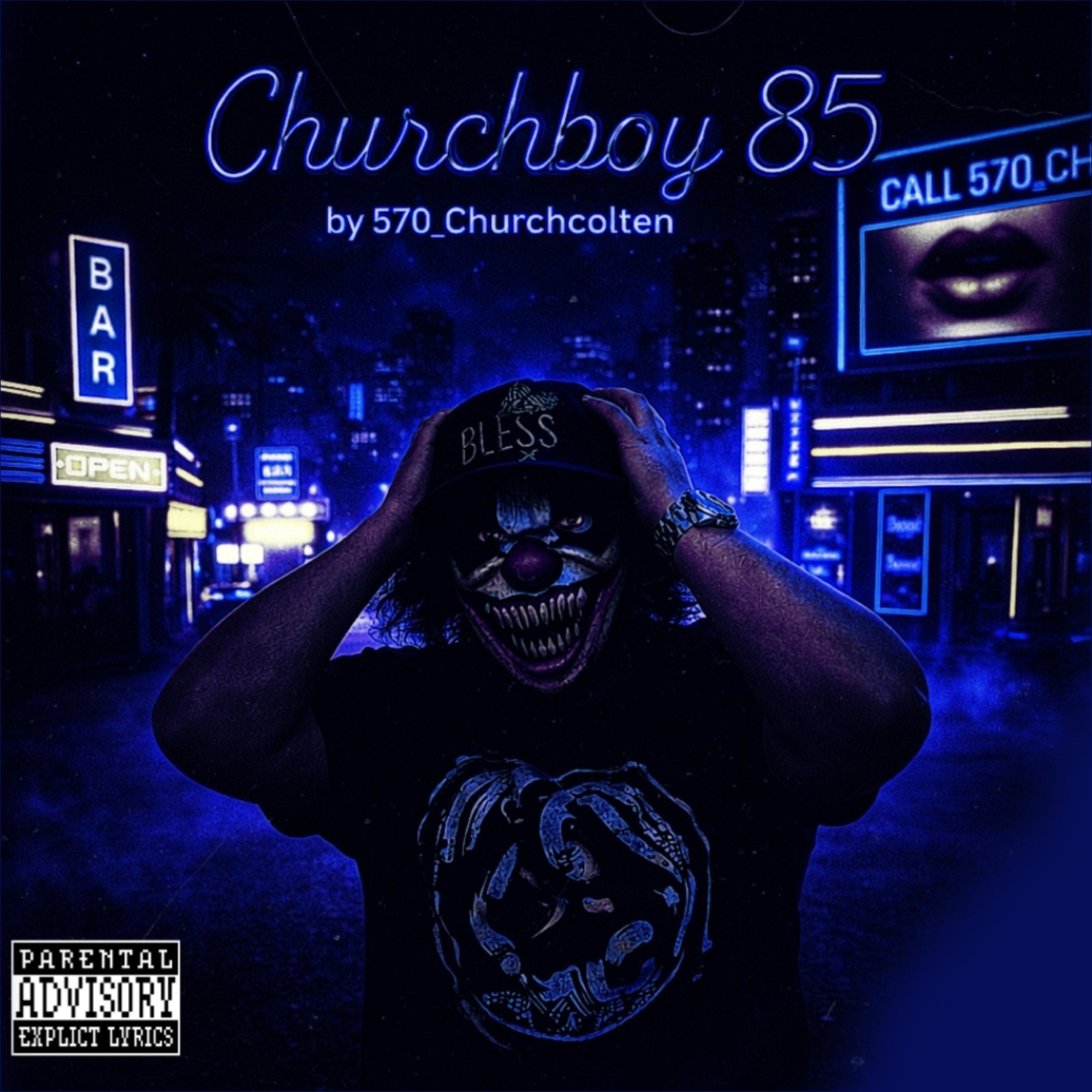 Churchboy 85 by 570_Churchcolten cover art