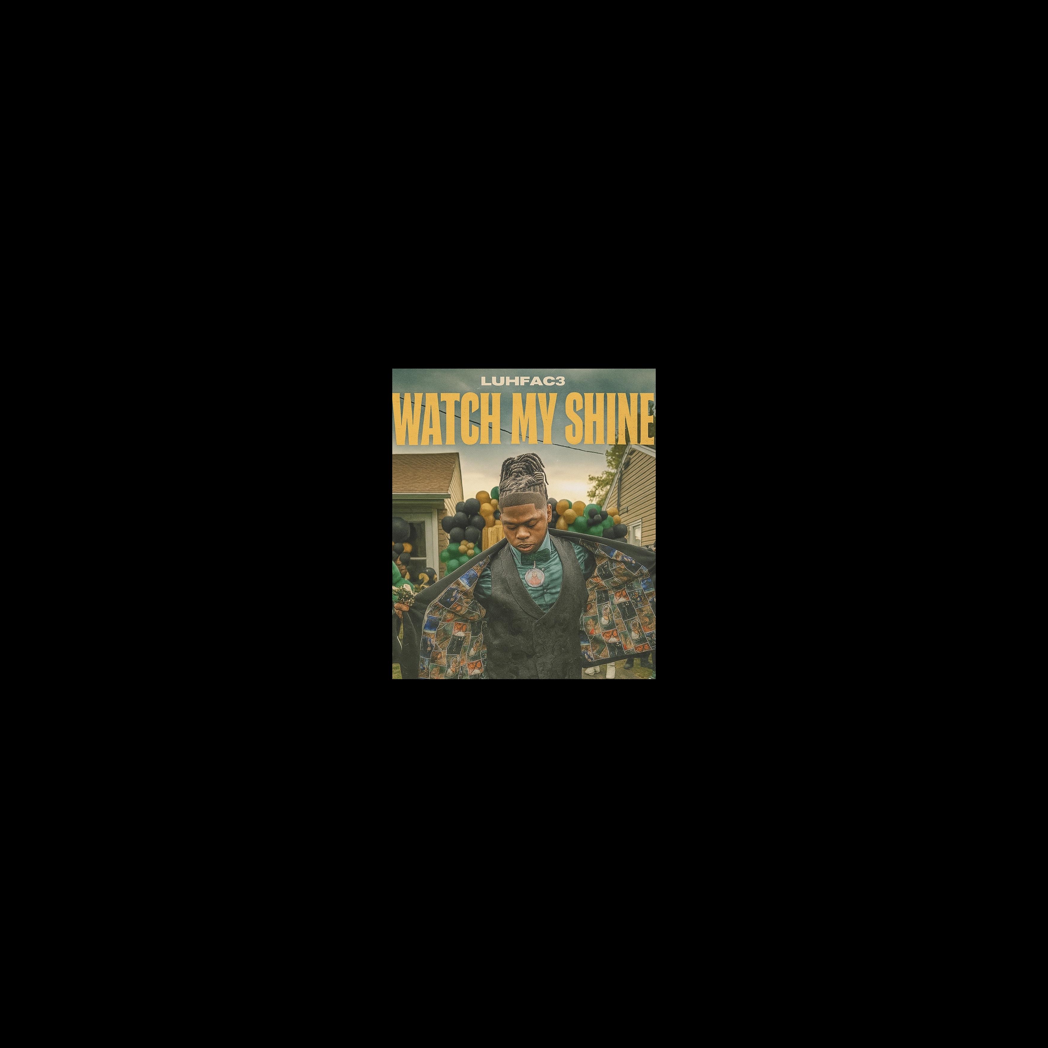 WATCH MY SHINE artwork