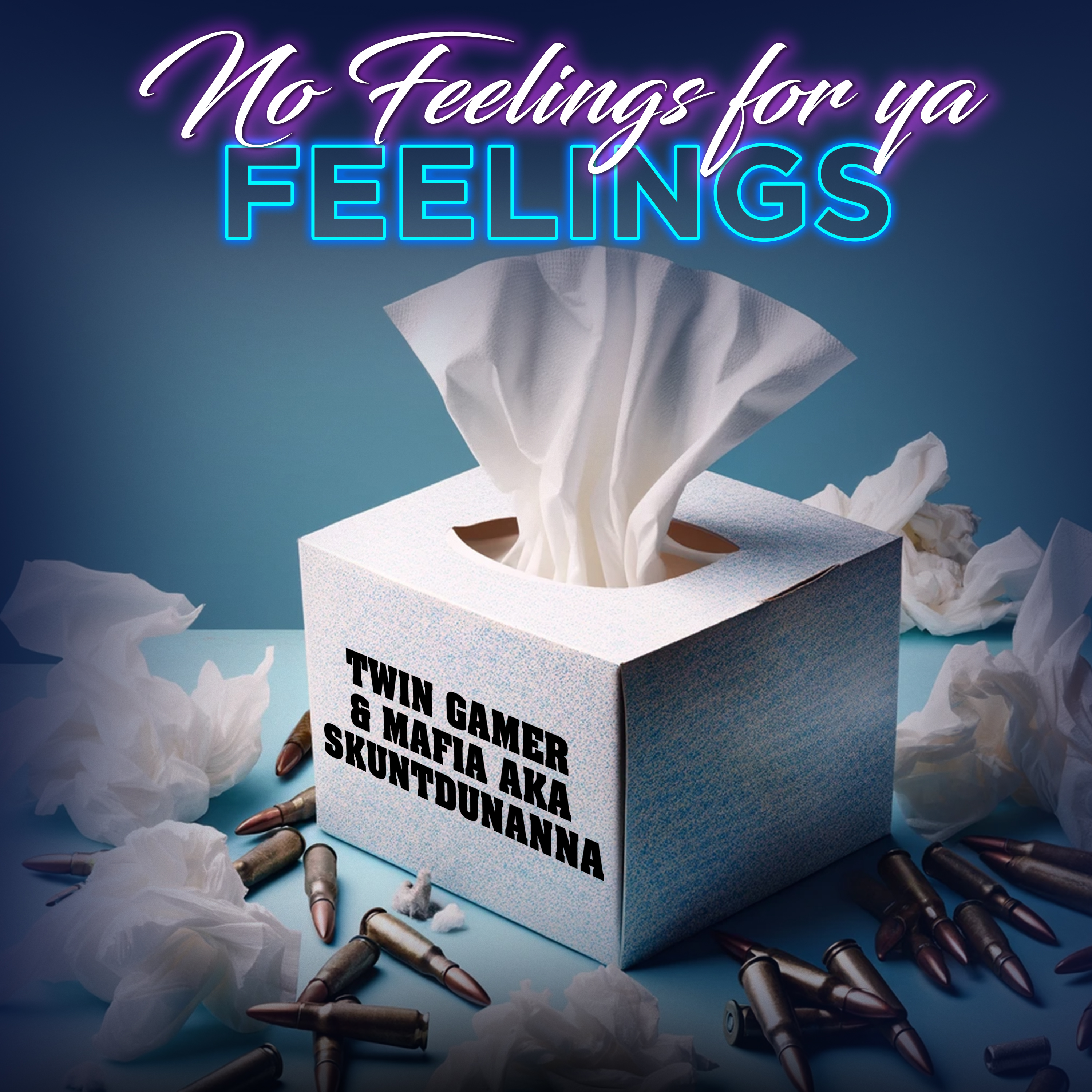 No Feelings For Ya Feelings artwork