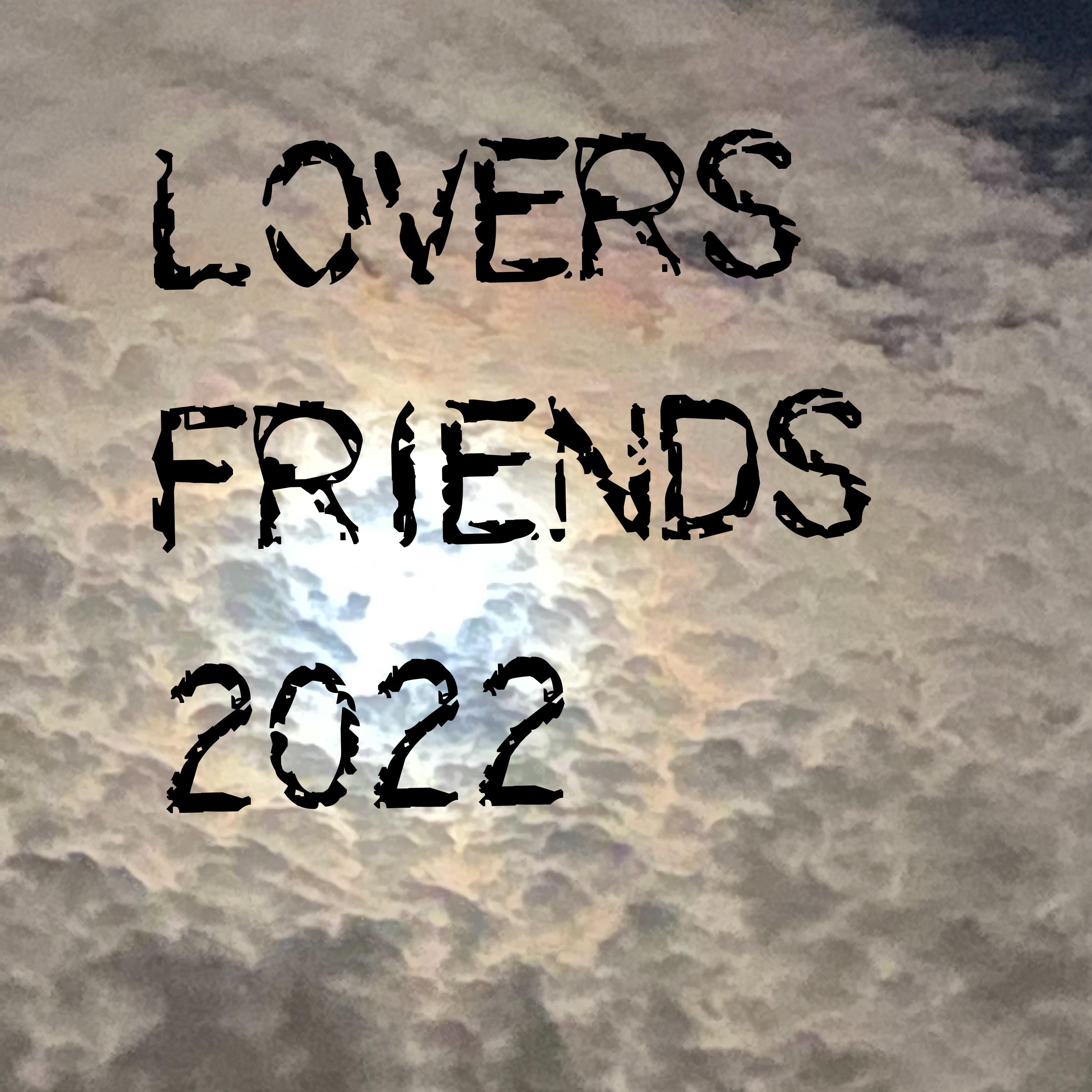Lovers & Friends 2022 artwork