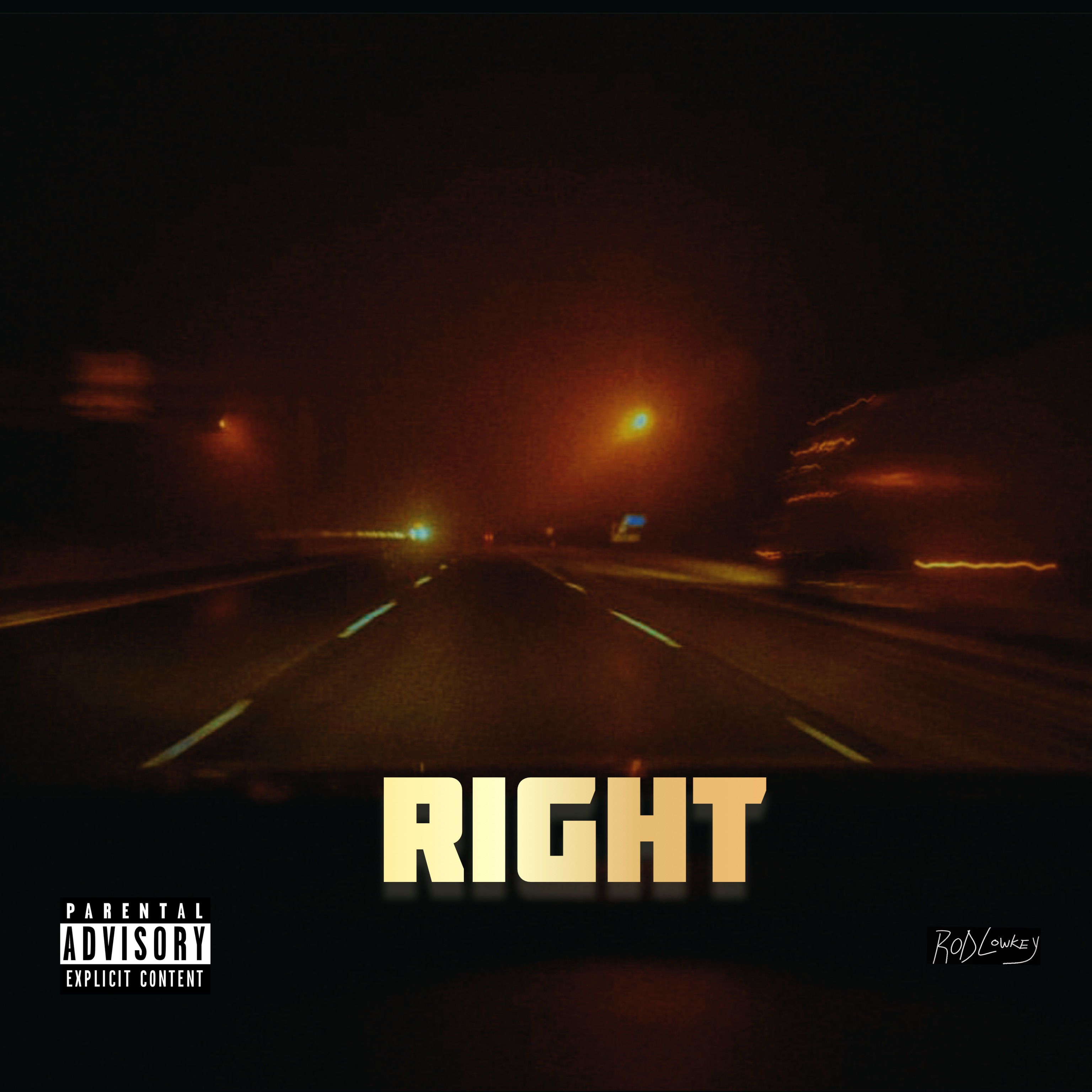 RIGHT by ROD LOWKEY cover art