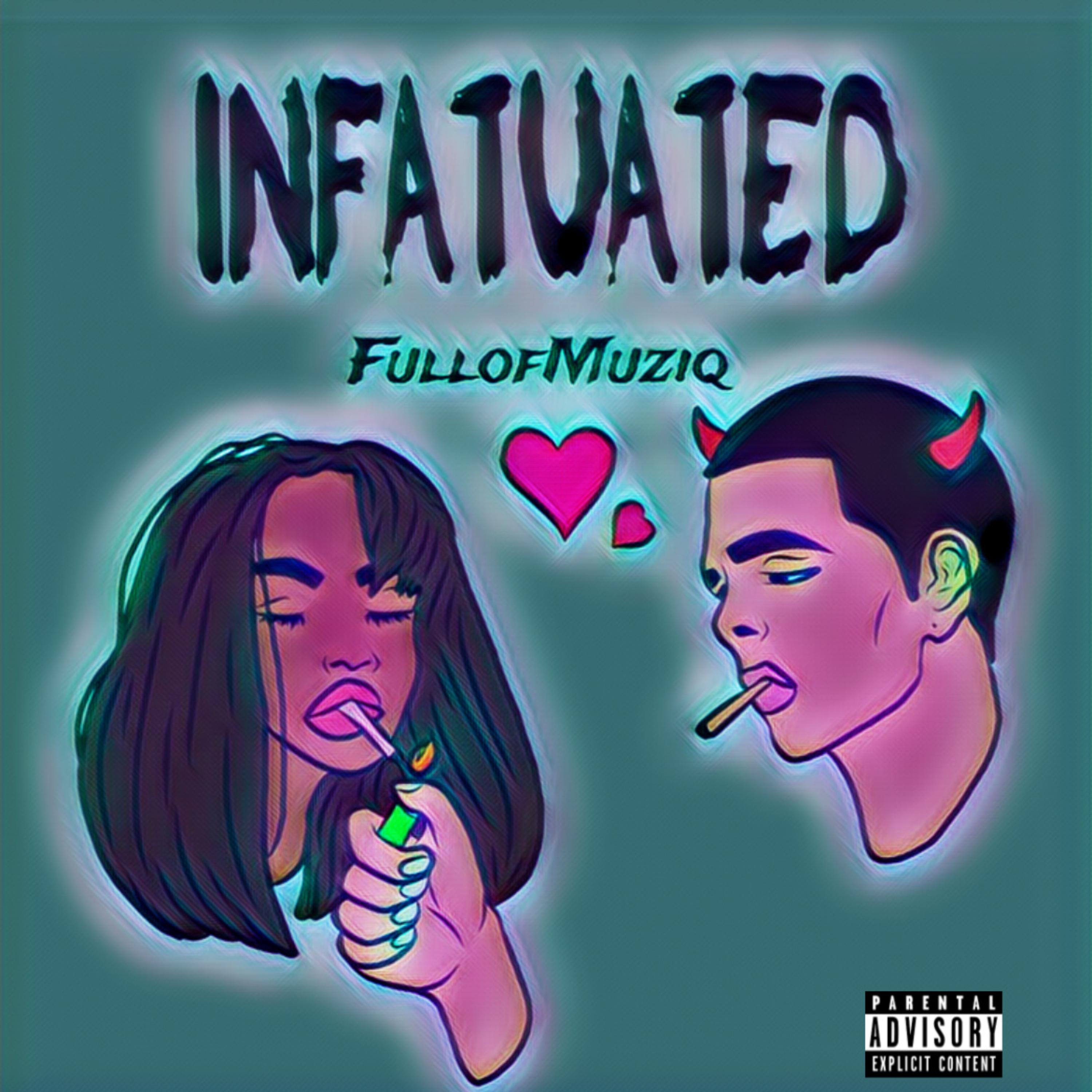 INFATUATED artwork