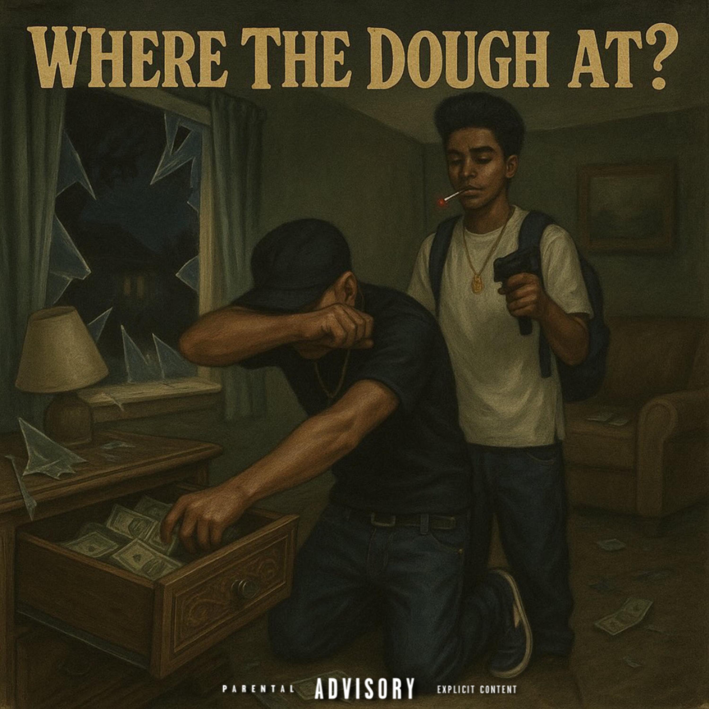 Where The Dough At? artwork
