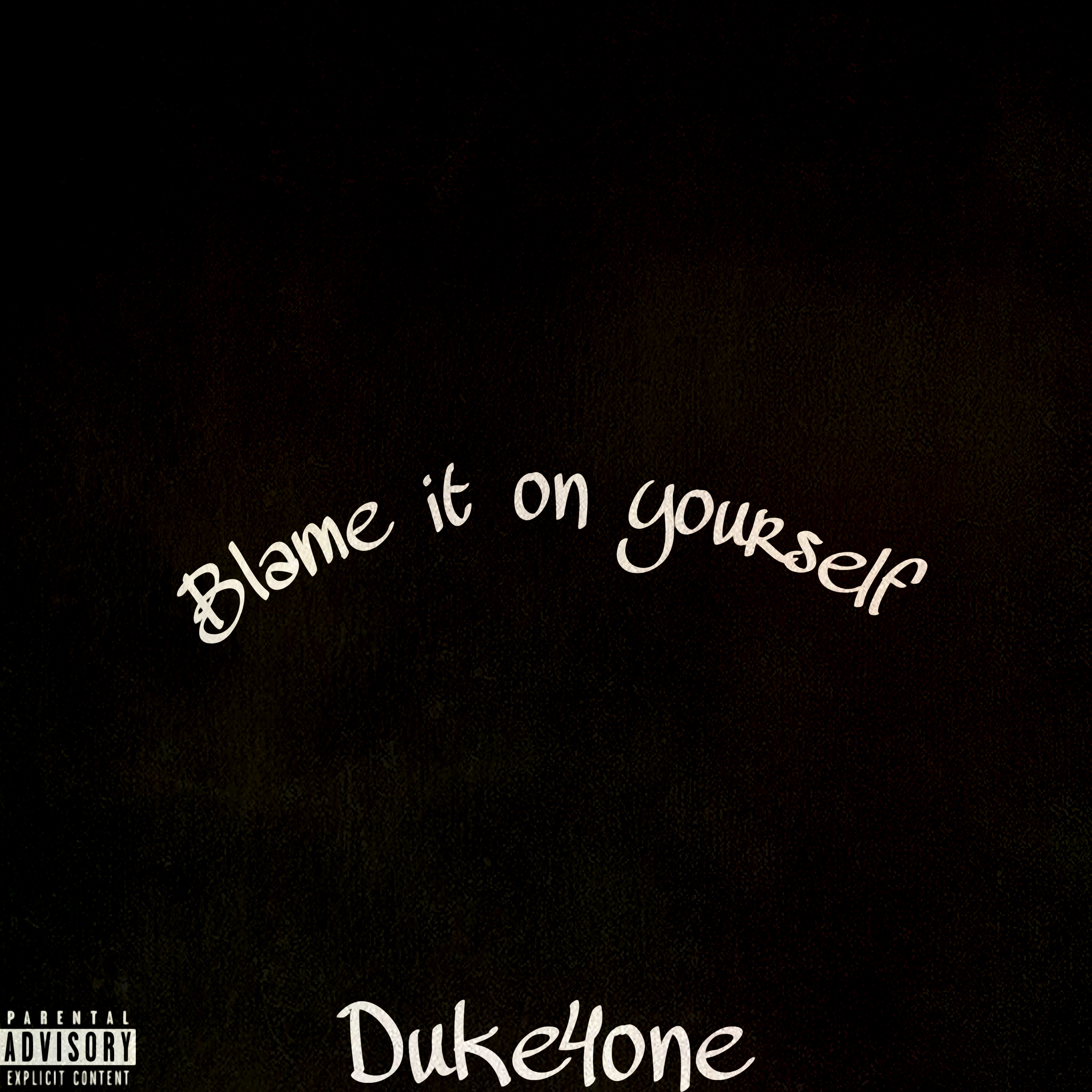 Blame It on Yourself artwork