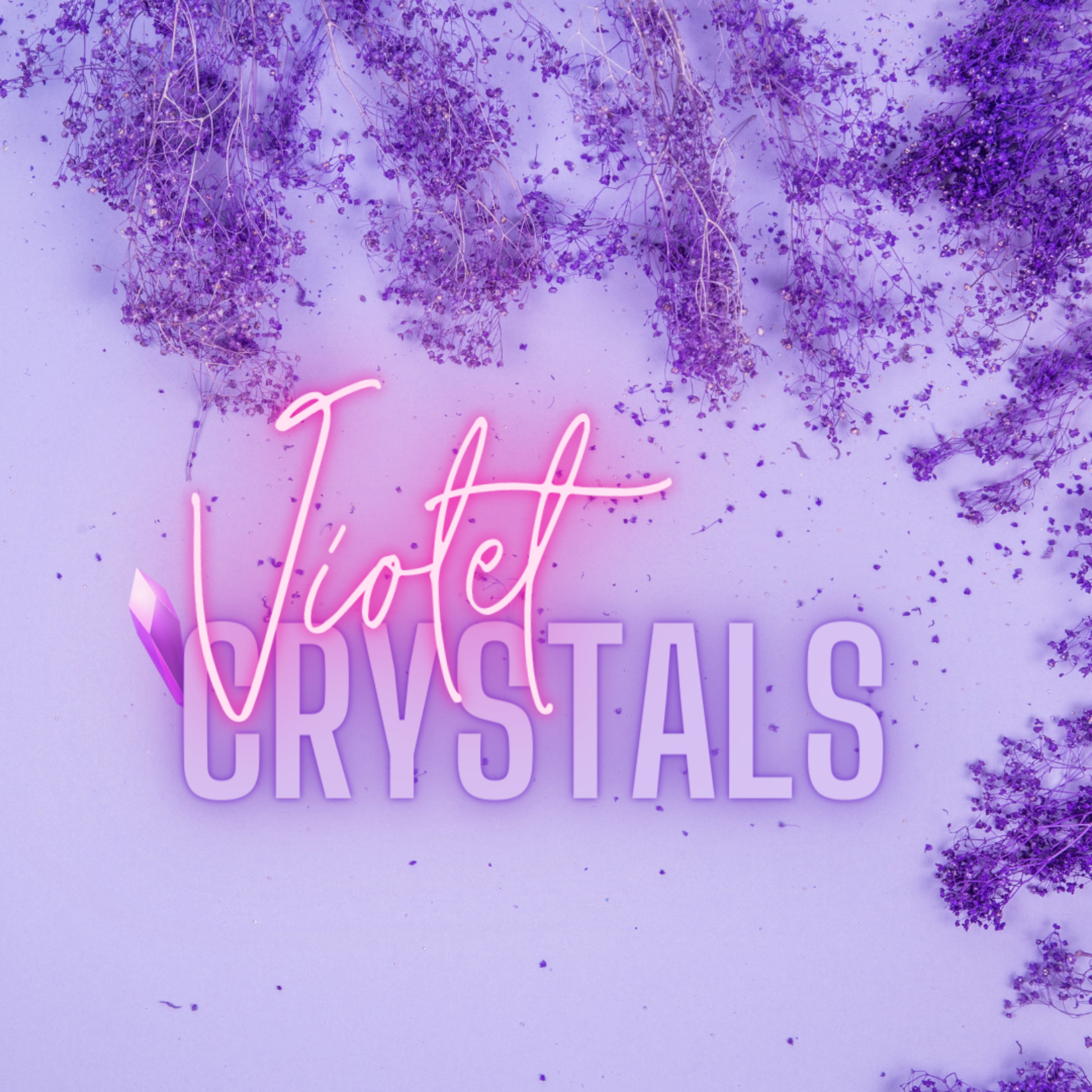 Violet Crystals artwork