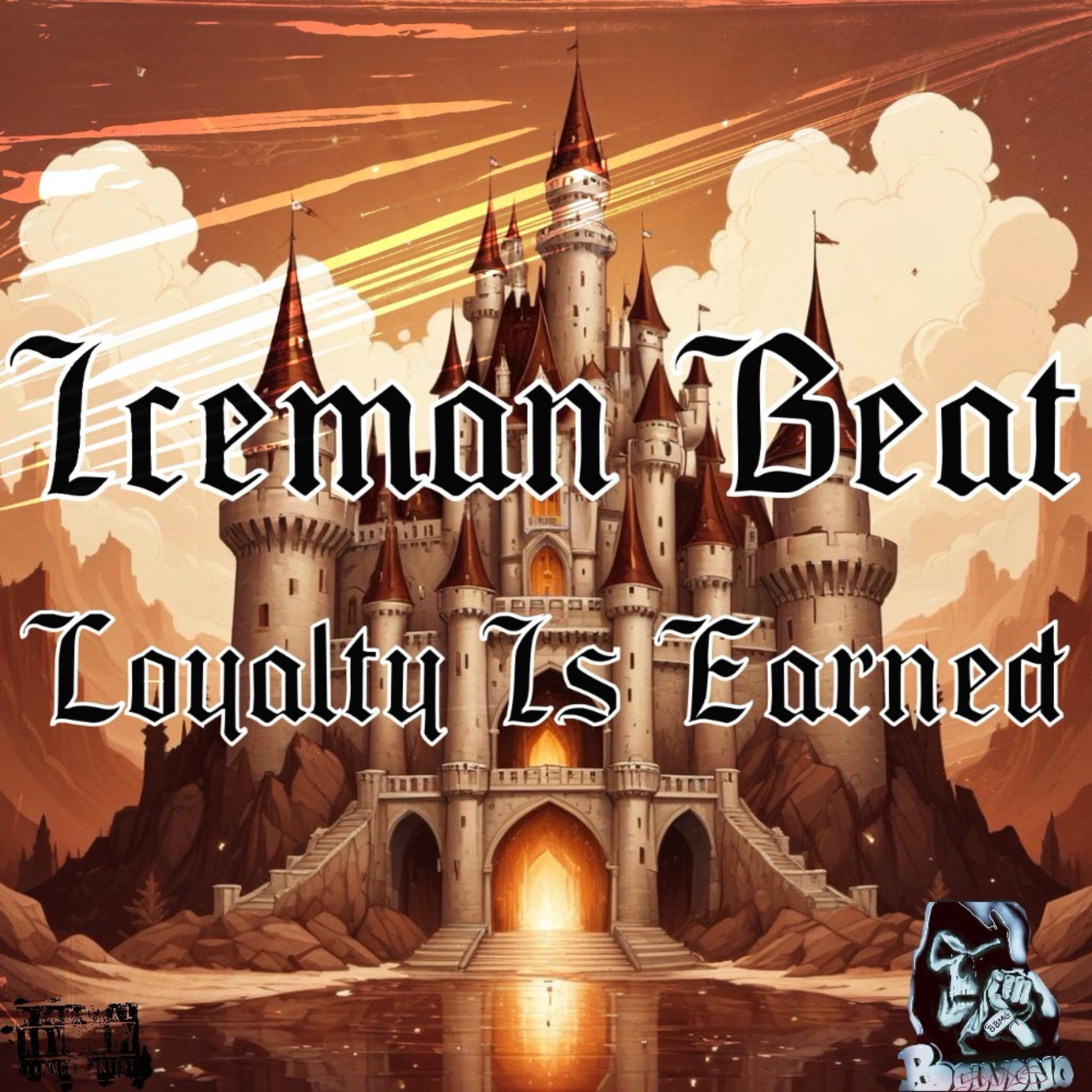 Loyalty Is Earned artwork