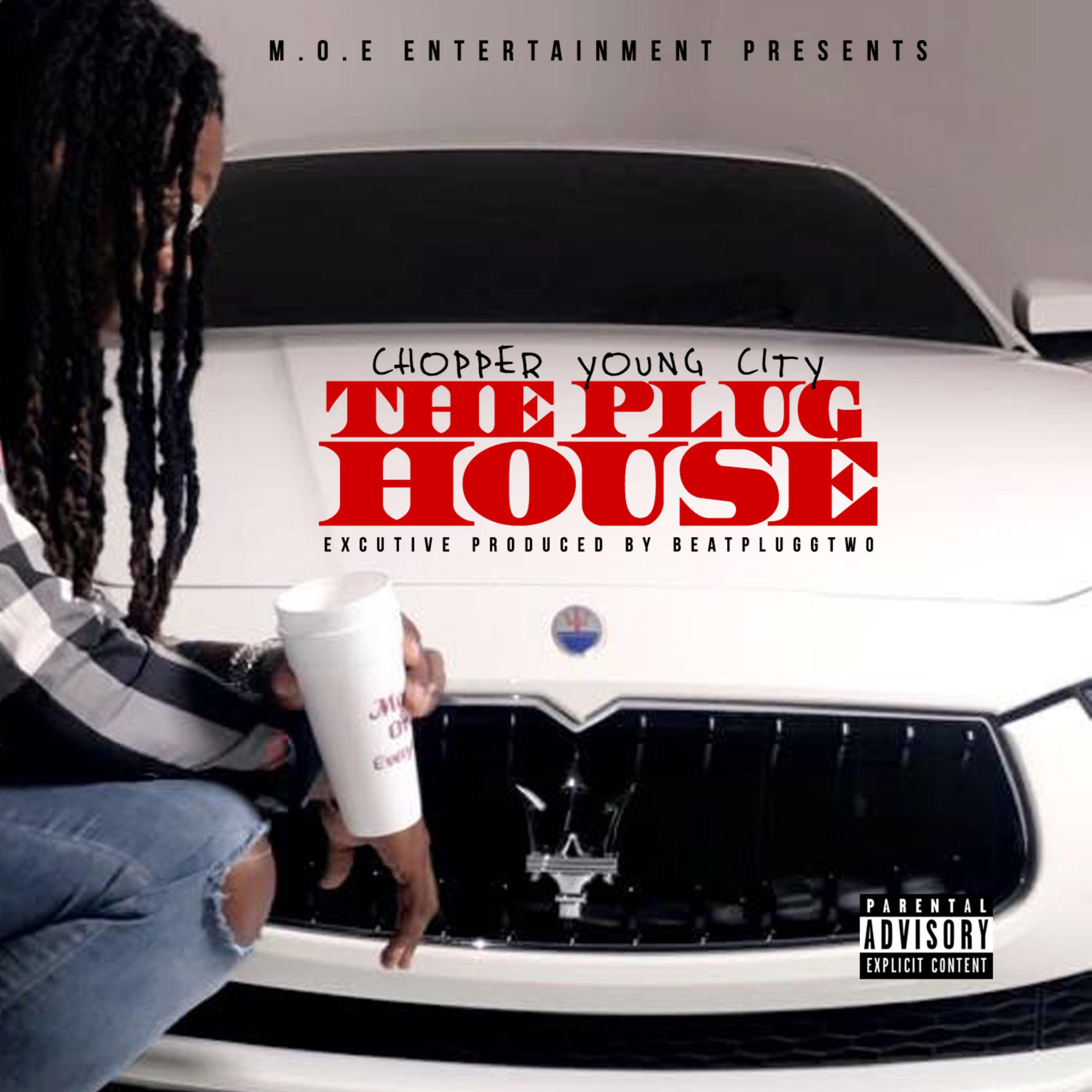 The Plug House by Chopper YoungCity cover art