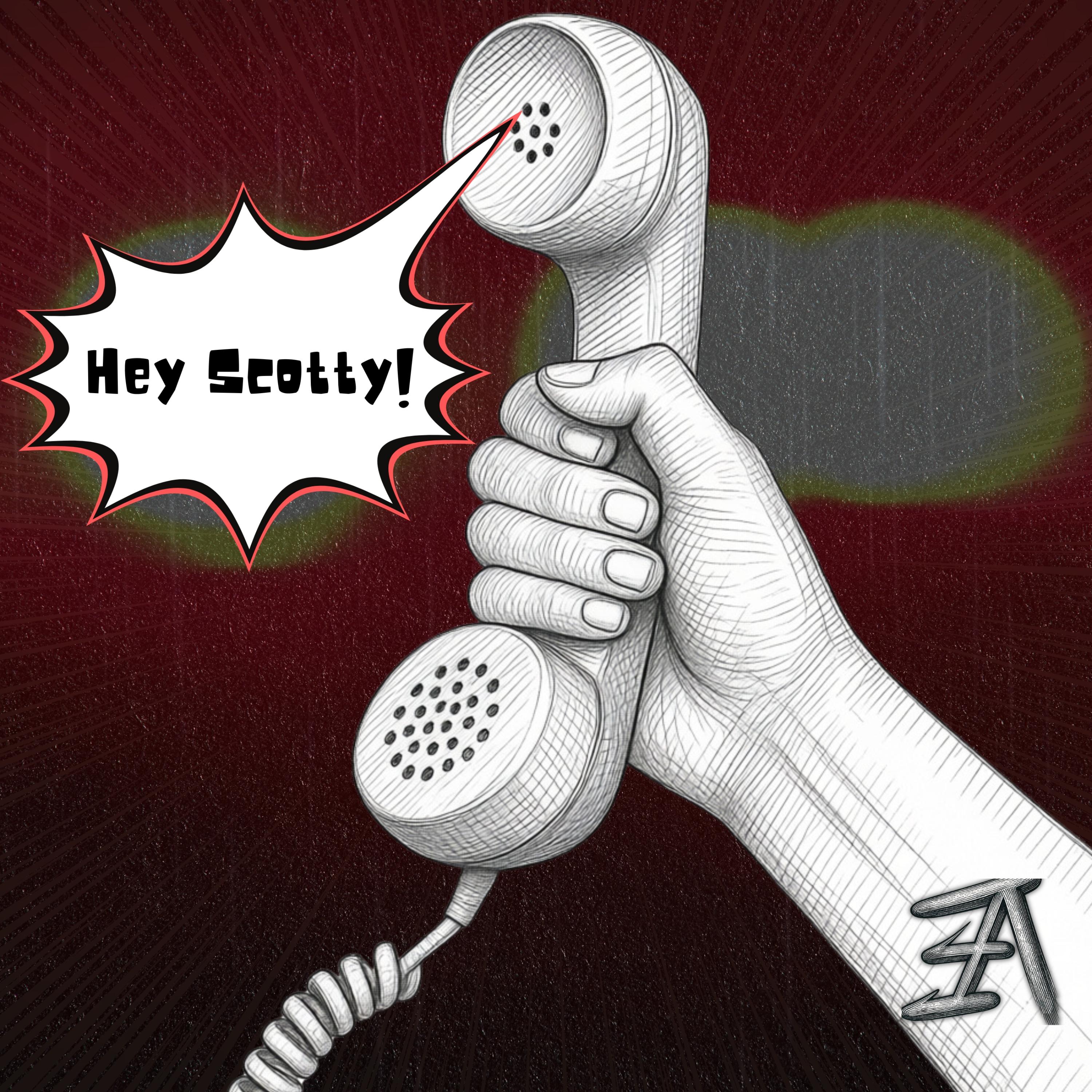 Hey Scotty! by Entering Atticus cover art