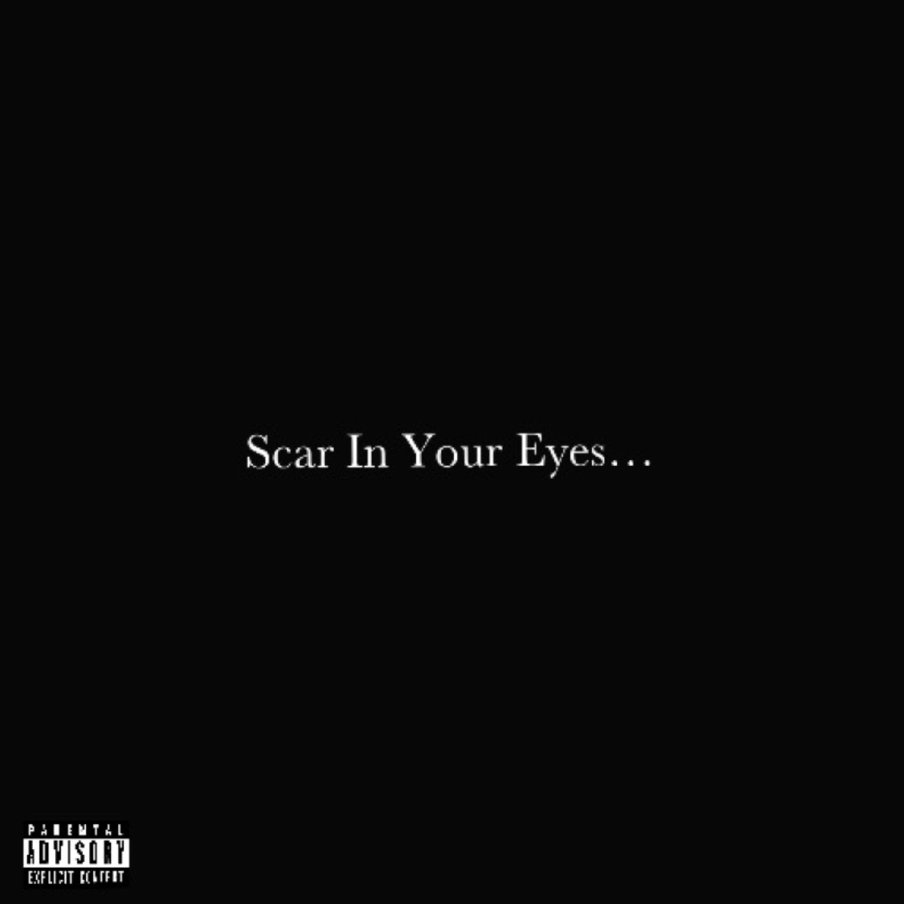 Scars In Your Eyes artwork