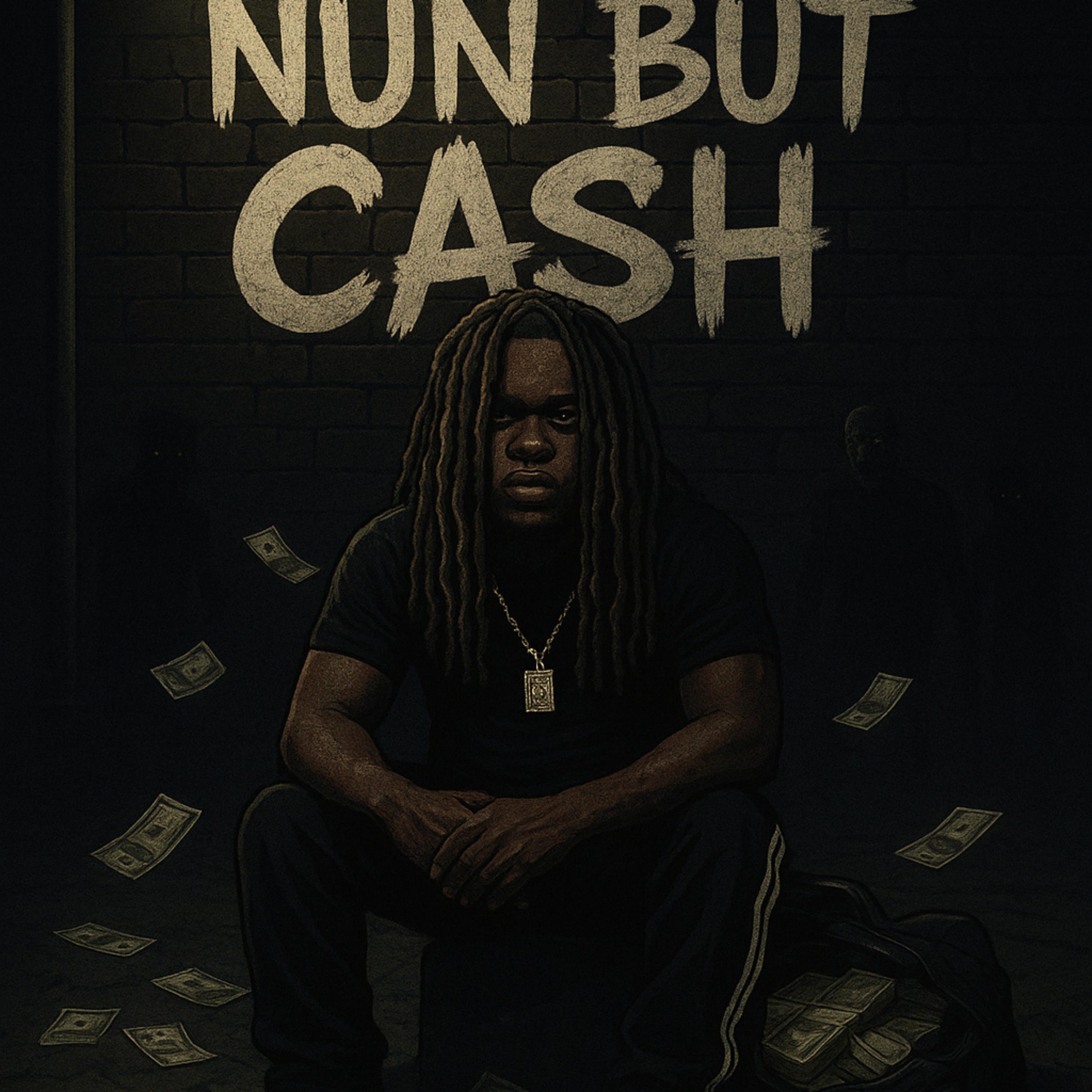 Nun But Cash artwork