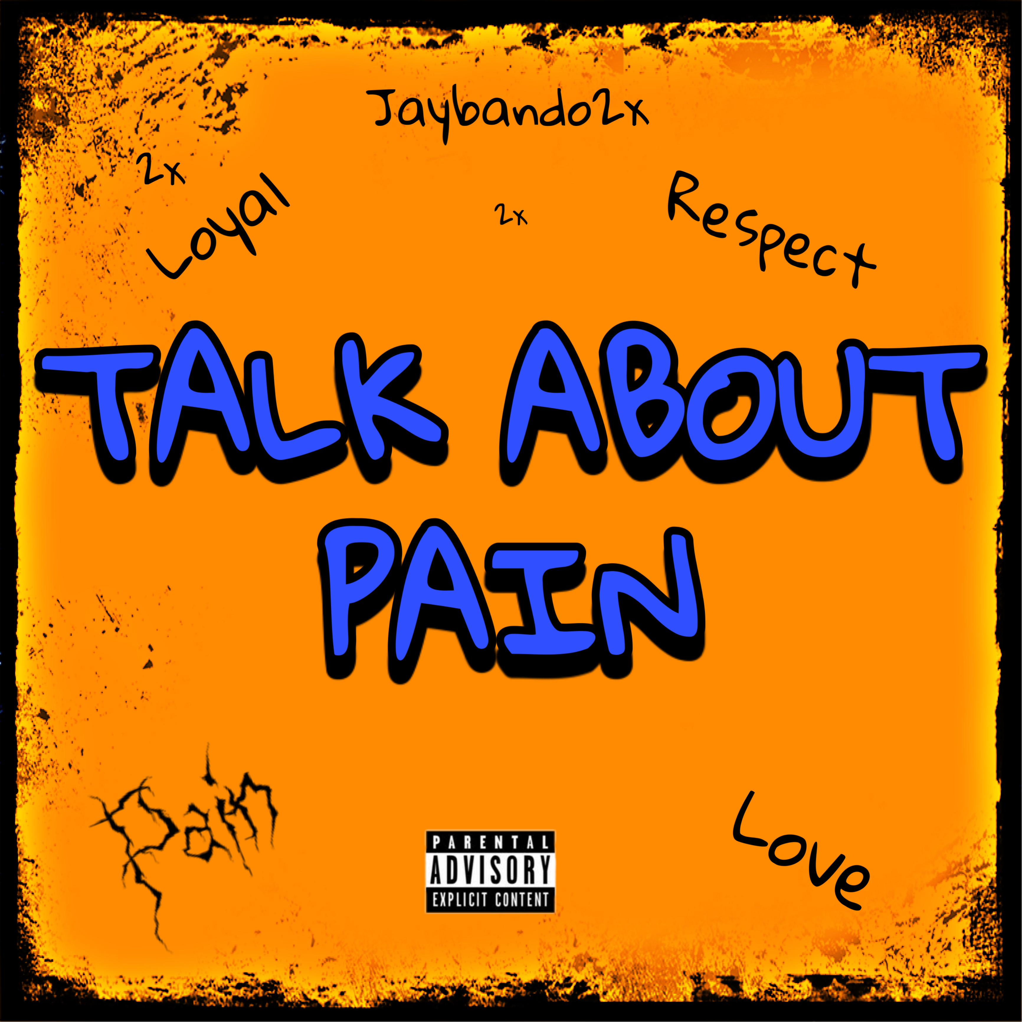Talk About Pain by Jaybando2x cover art