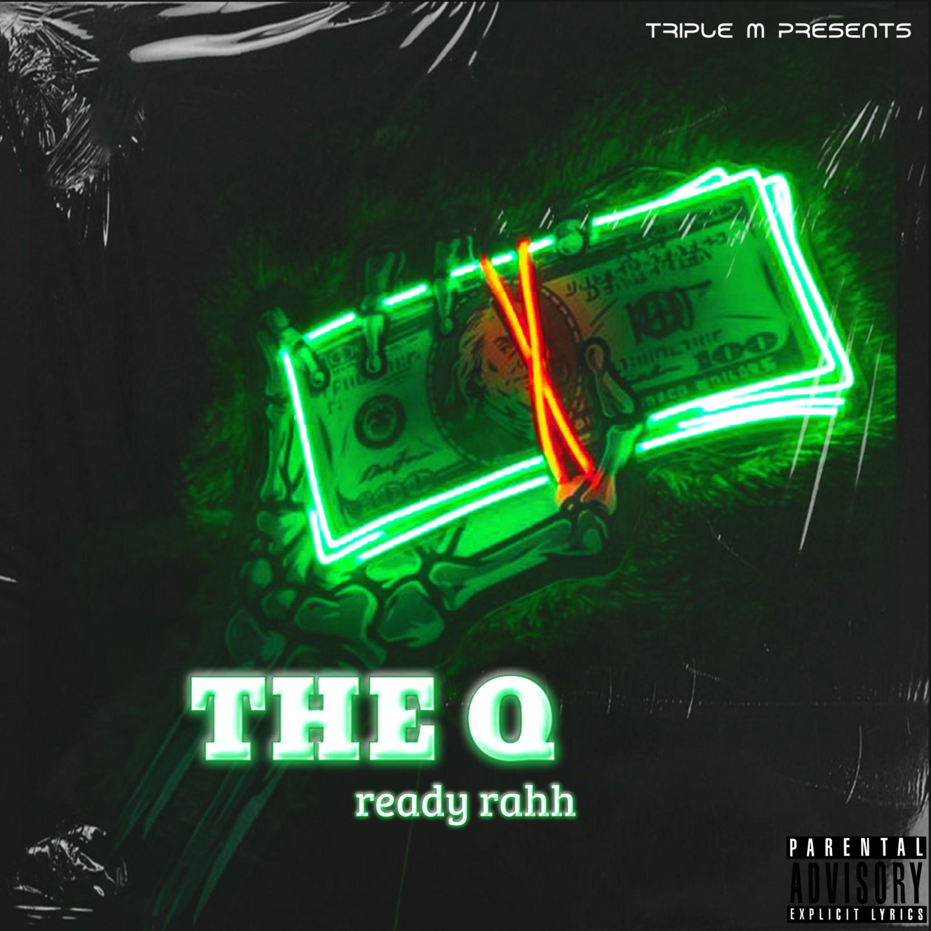 The Q by Ready Rahh cover art
