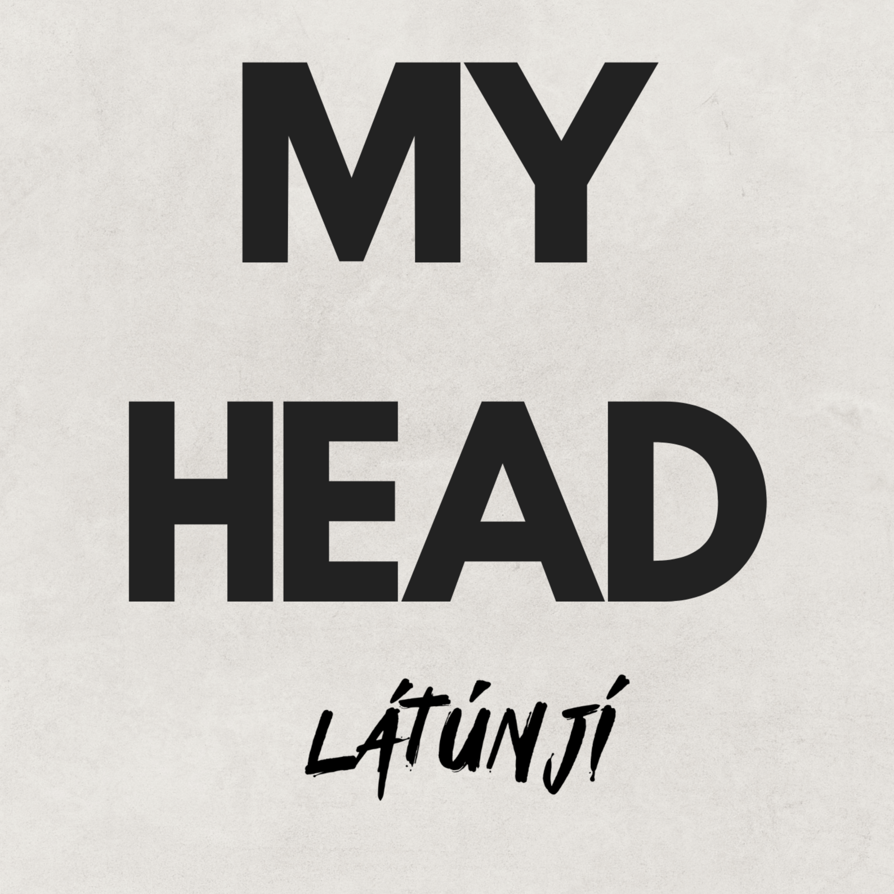 My Head by LÁTÚNJÍ cover art