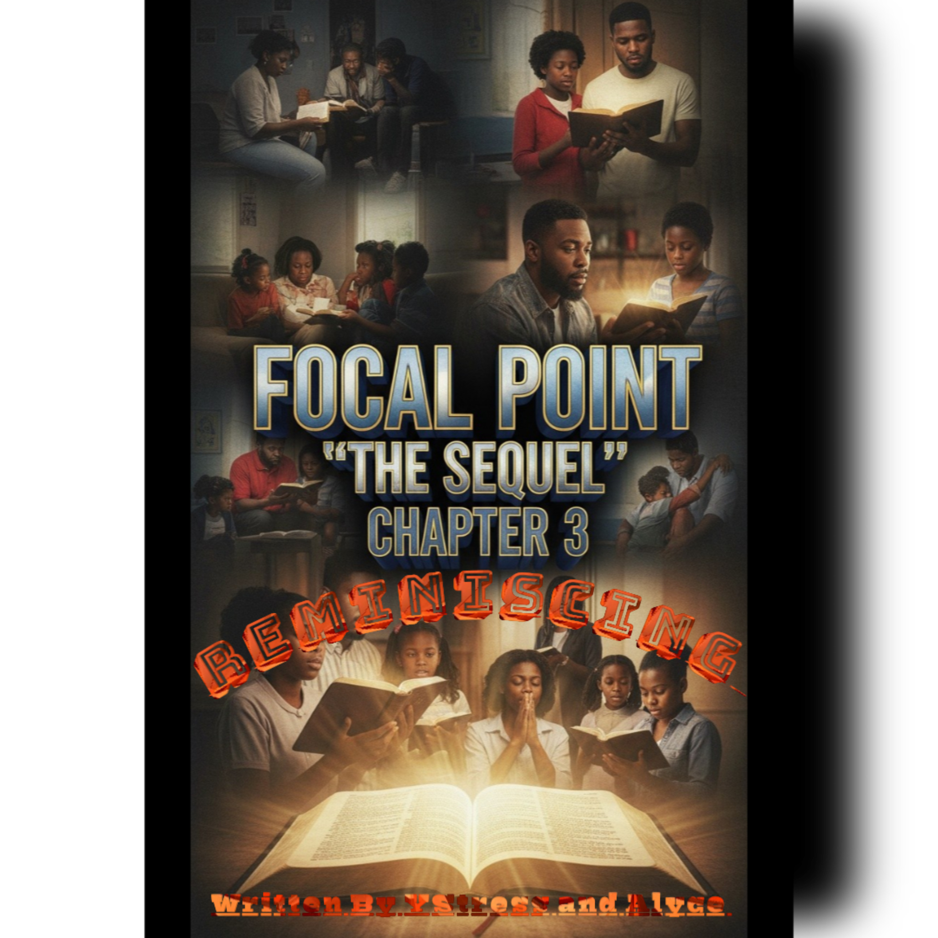 Focal Point (The Sequel) Chapter 3 Reminiscing by YStress cover art