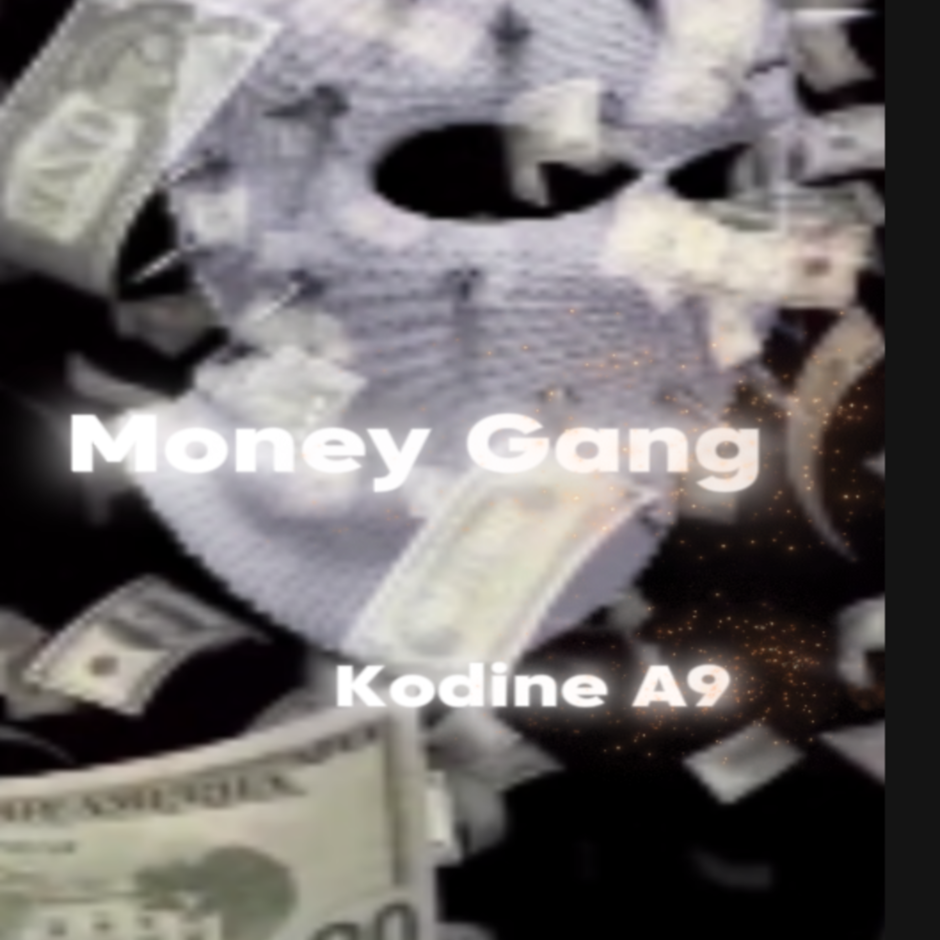 Money Gang by Kodine A9 cover art