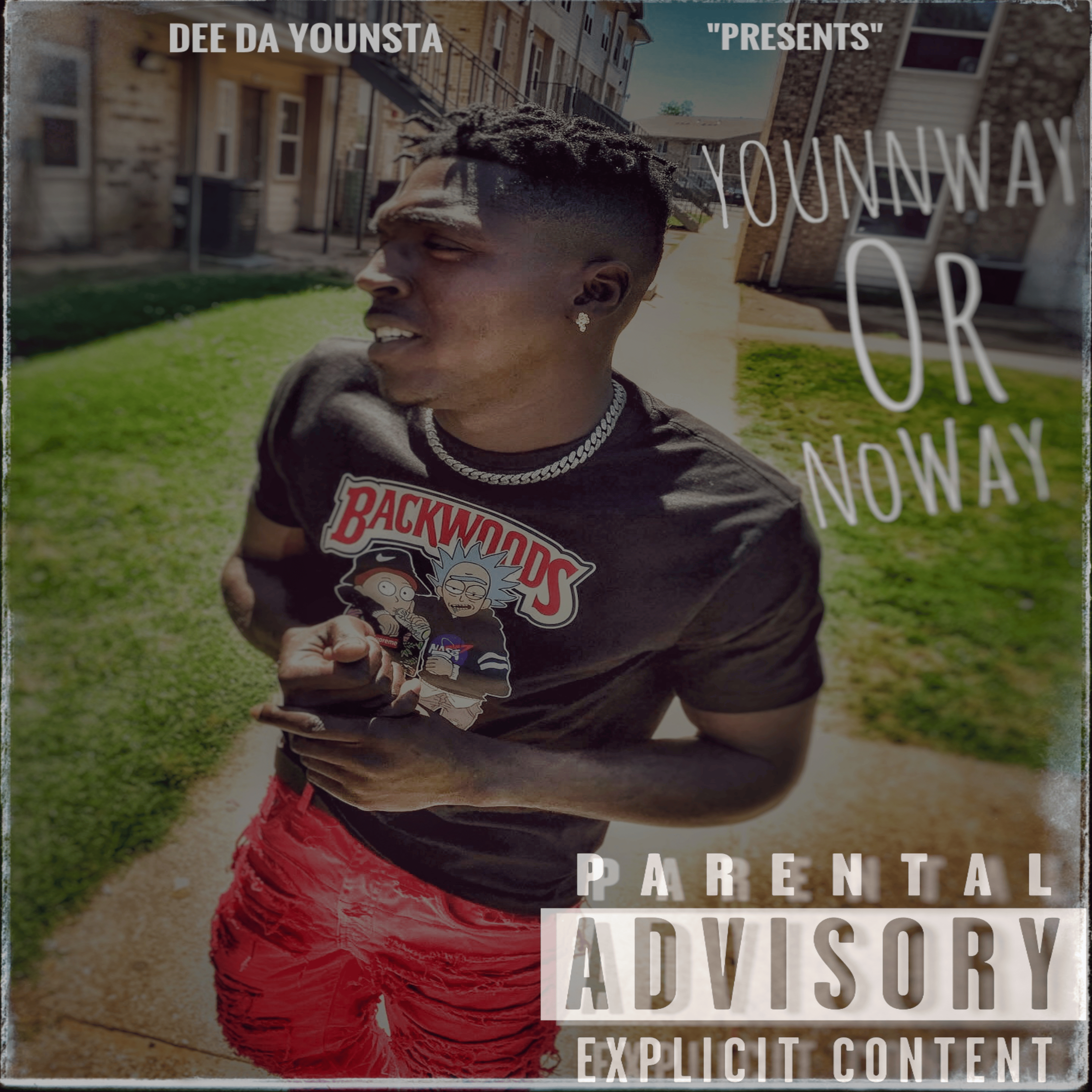 YounnWay Or No Way by Dee Da YounSta cover art