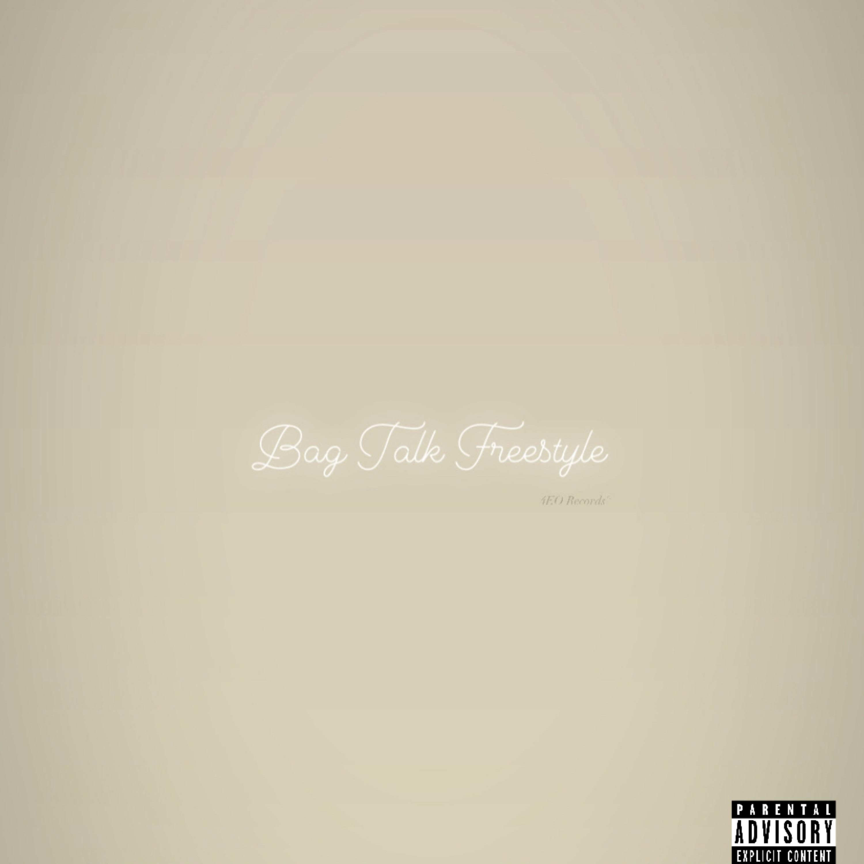 Bag Talk Freestyle artwork
