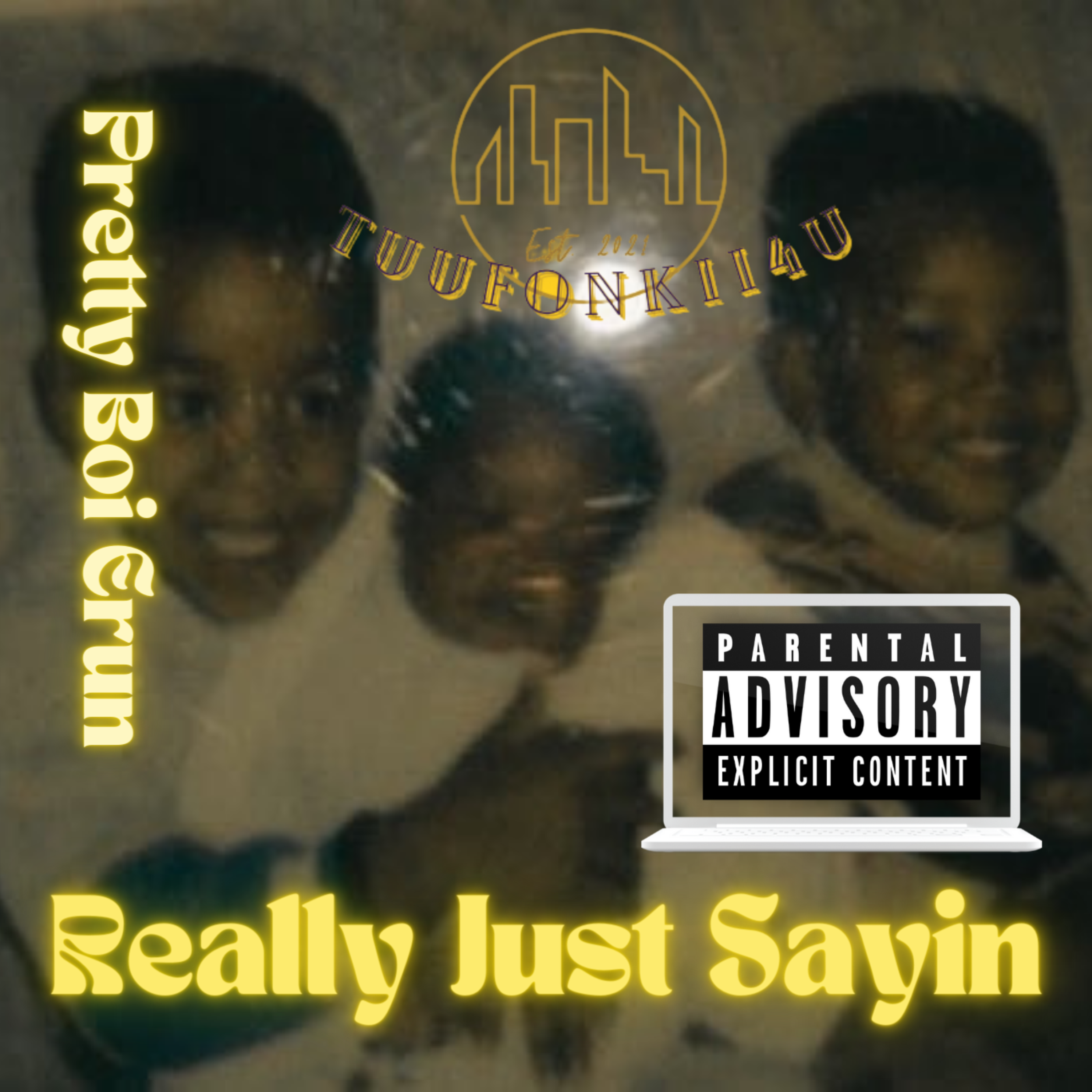 Really Just Sayin artwork