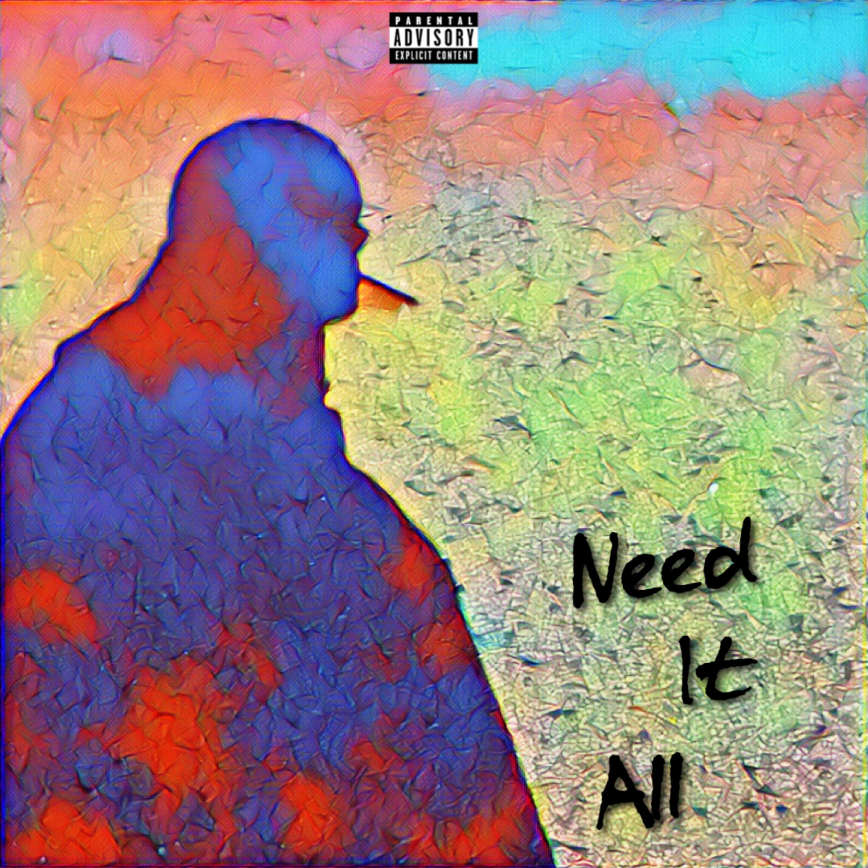 Need It All artwork