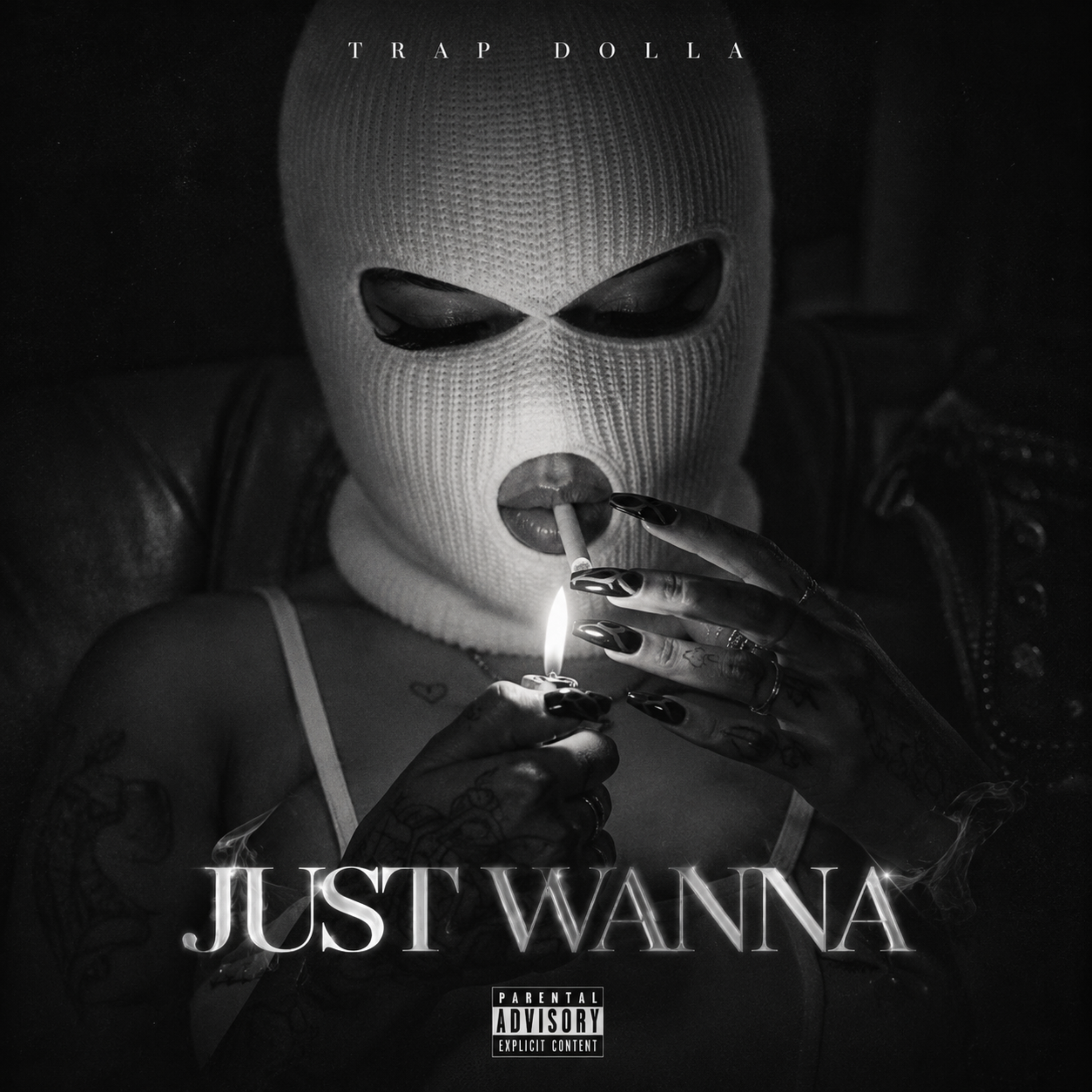 JUST WANNA by Trap Dolla cover art