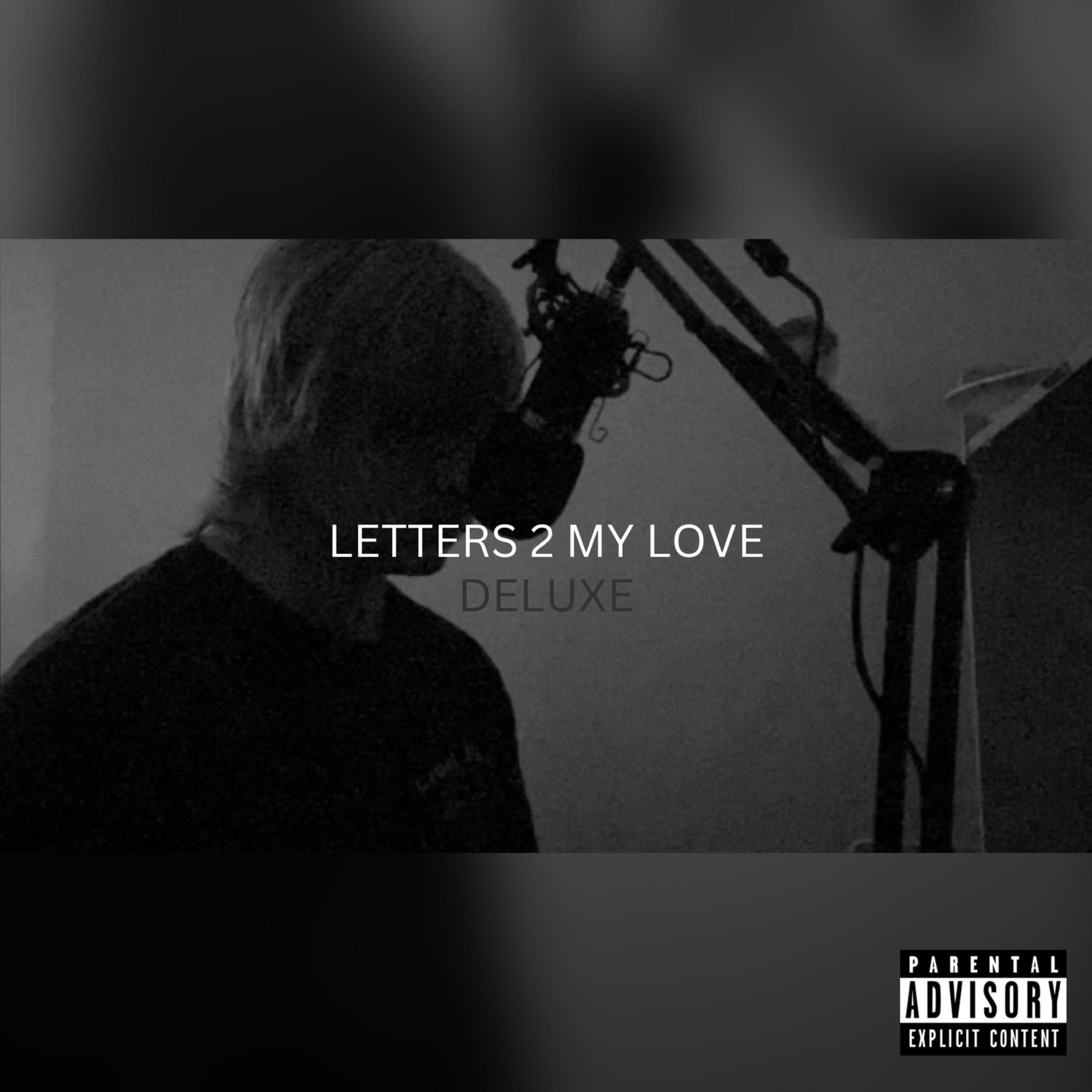 LETTERS 2 MY LOVE (DELUXE EDITION) artwork