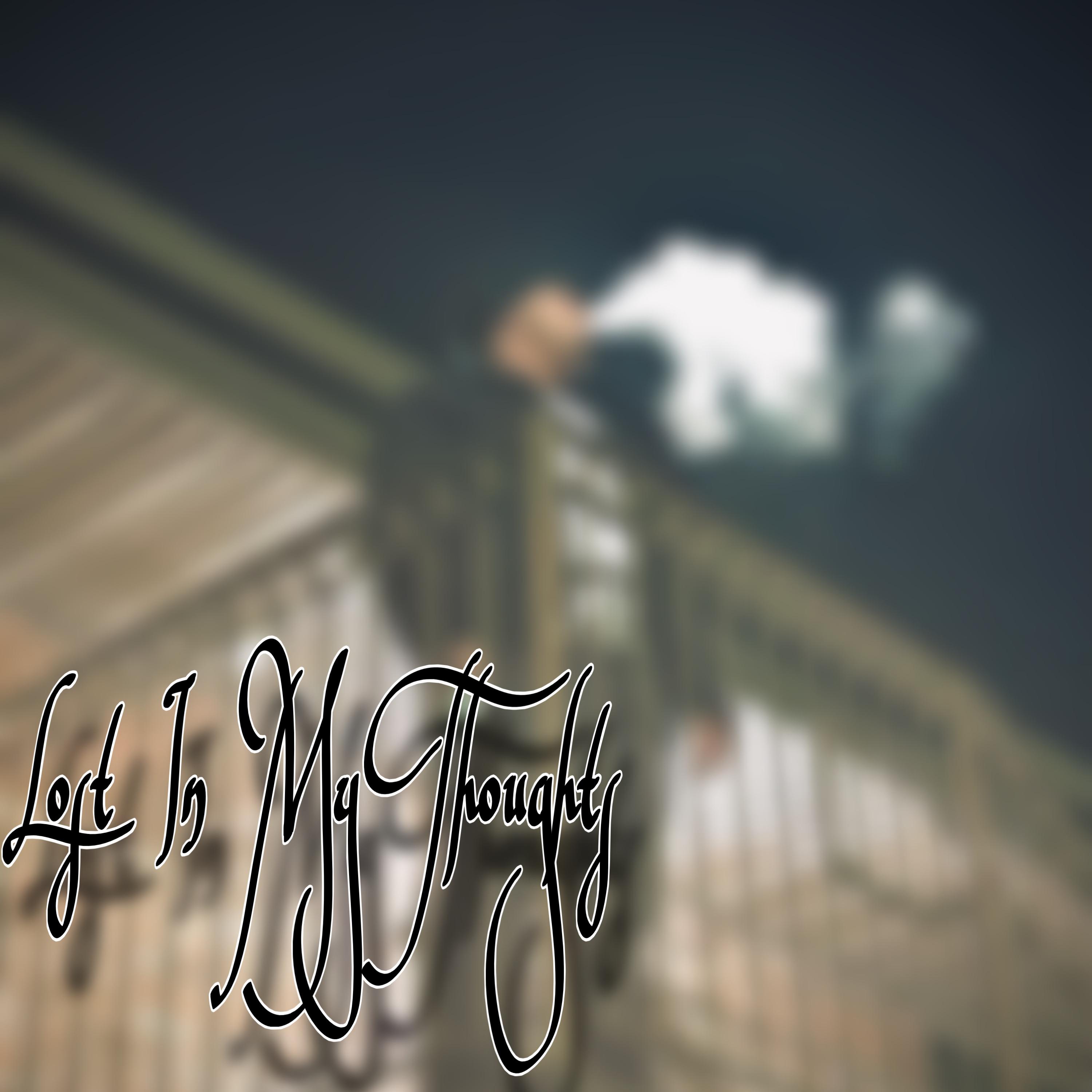Lost In My Thoughts artwork