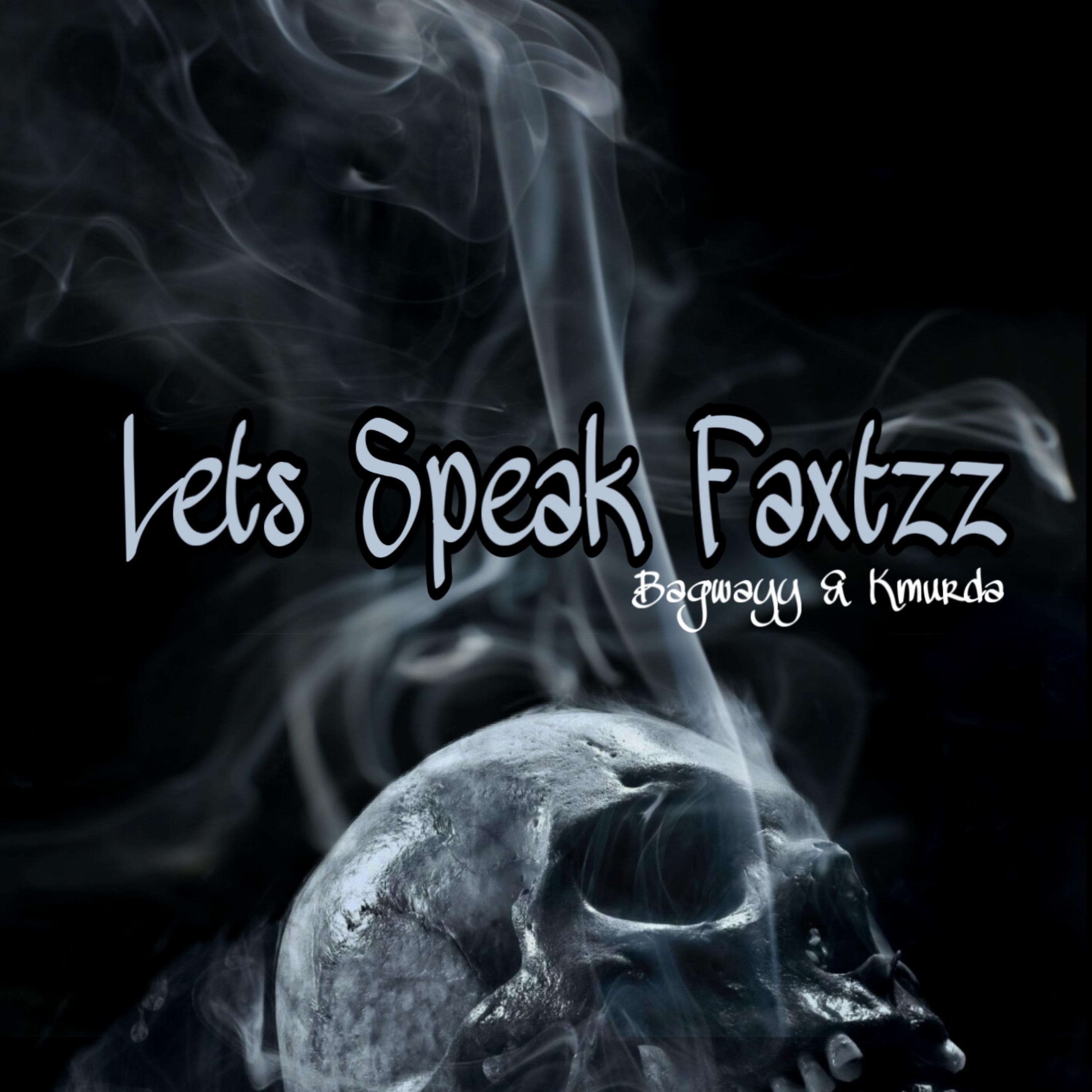 Lets Speak Faxtzz artwork