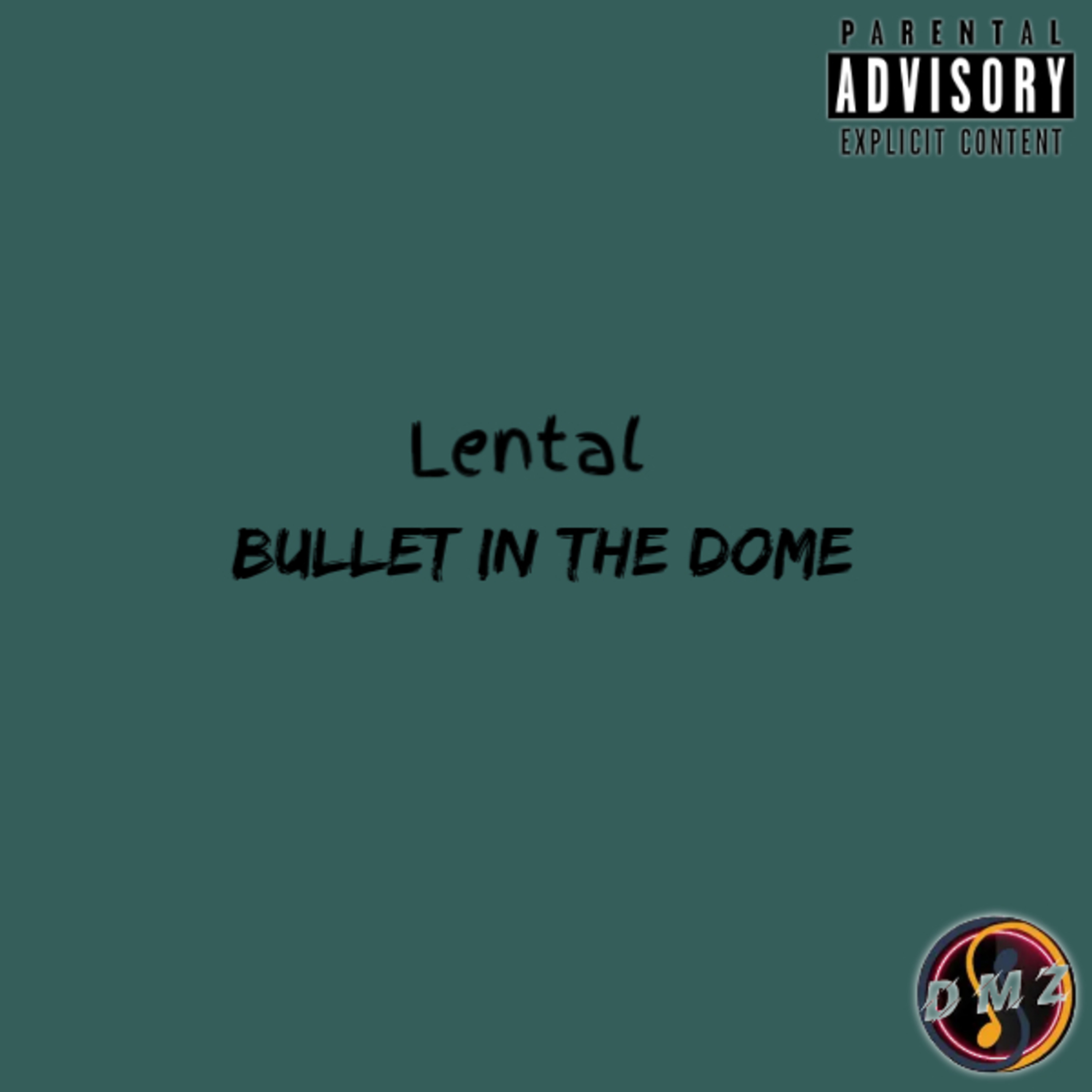 Bullet In The Dome artwork