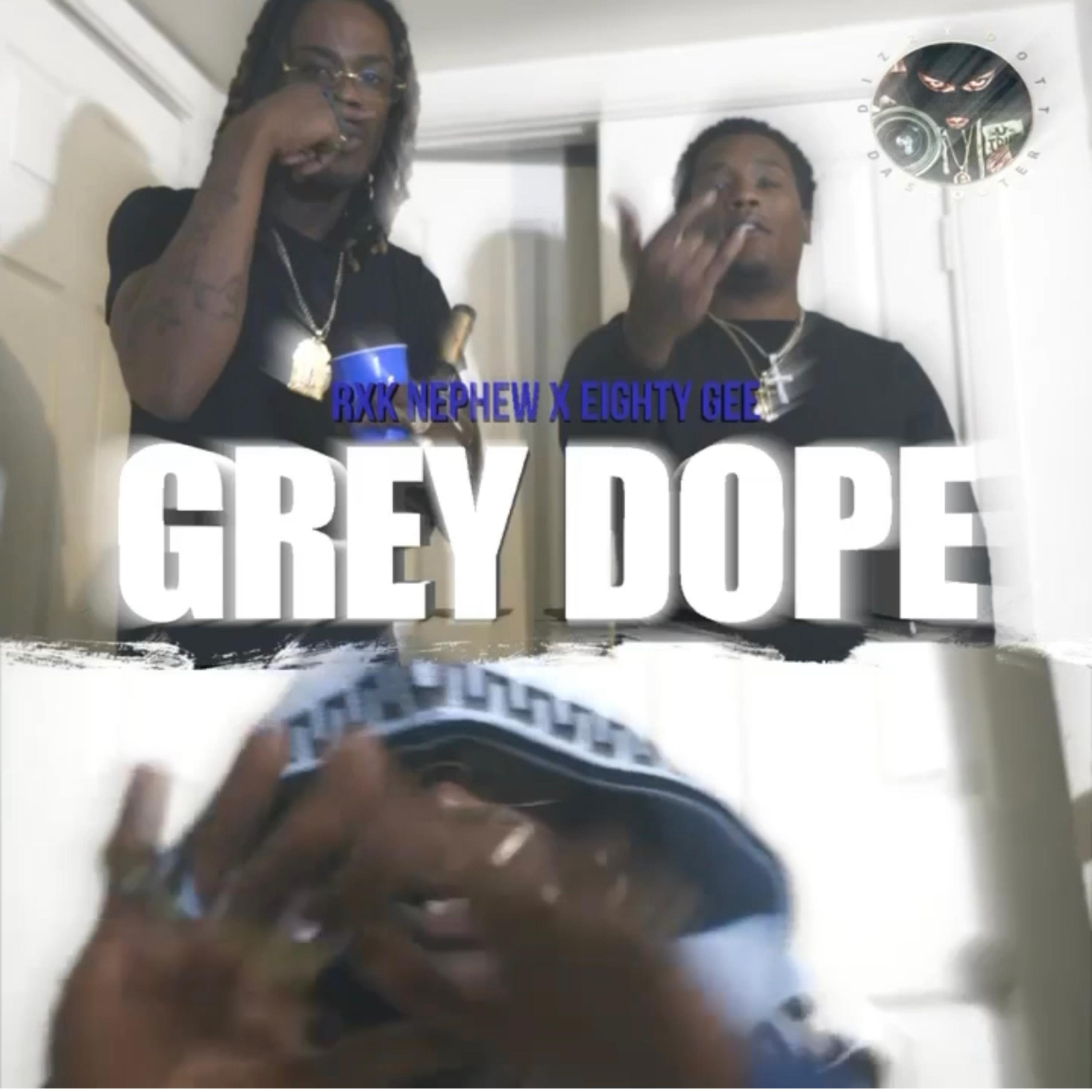 Grey Dope artwork