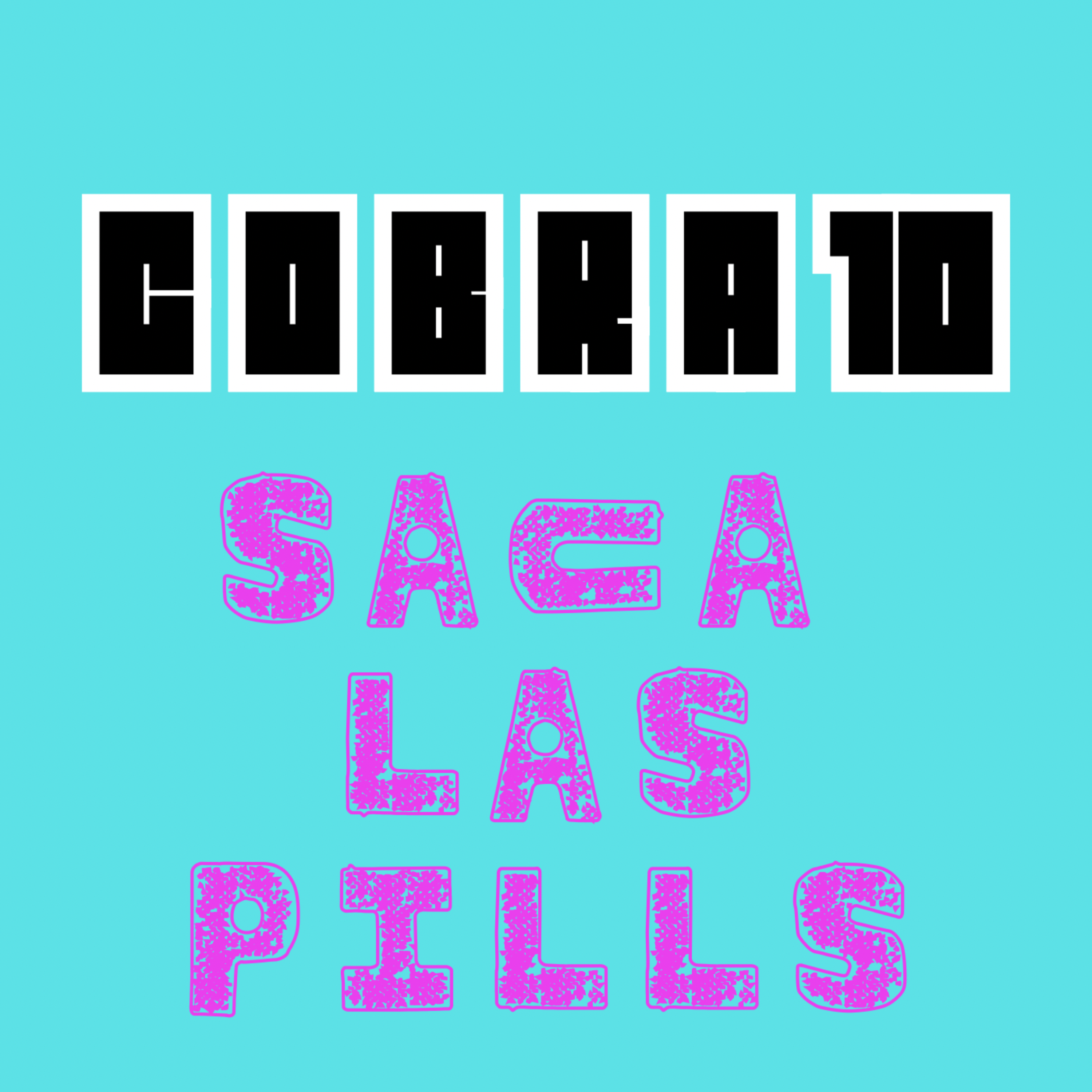 Saca Las Pills artwork