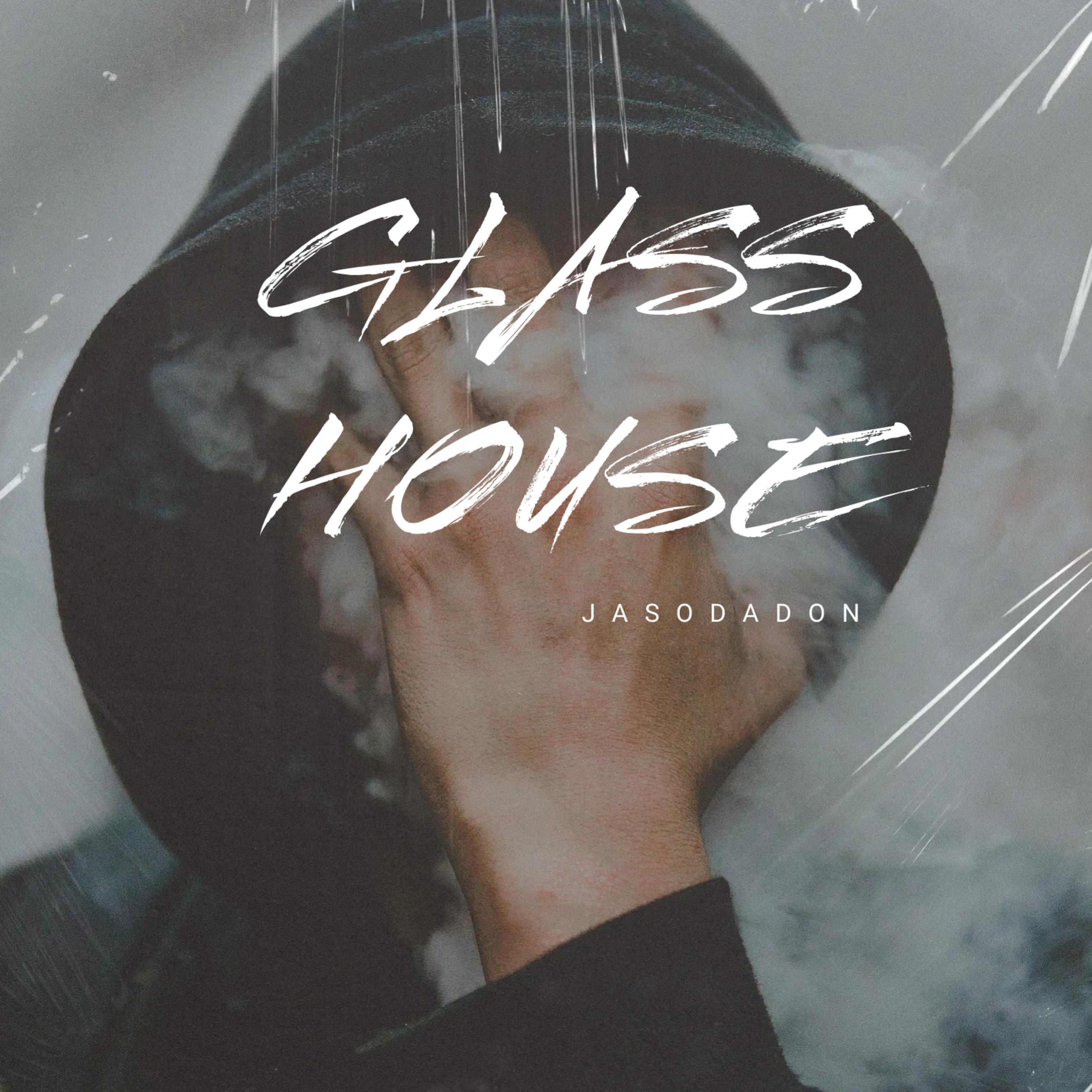 GLASS HOUSE artwork
