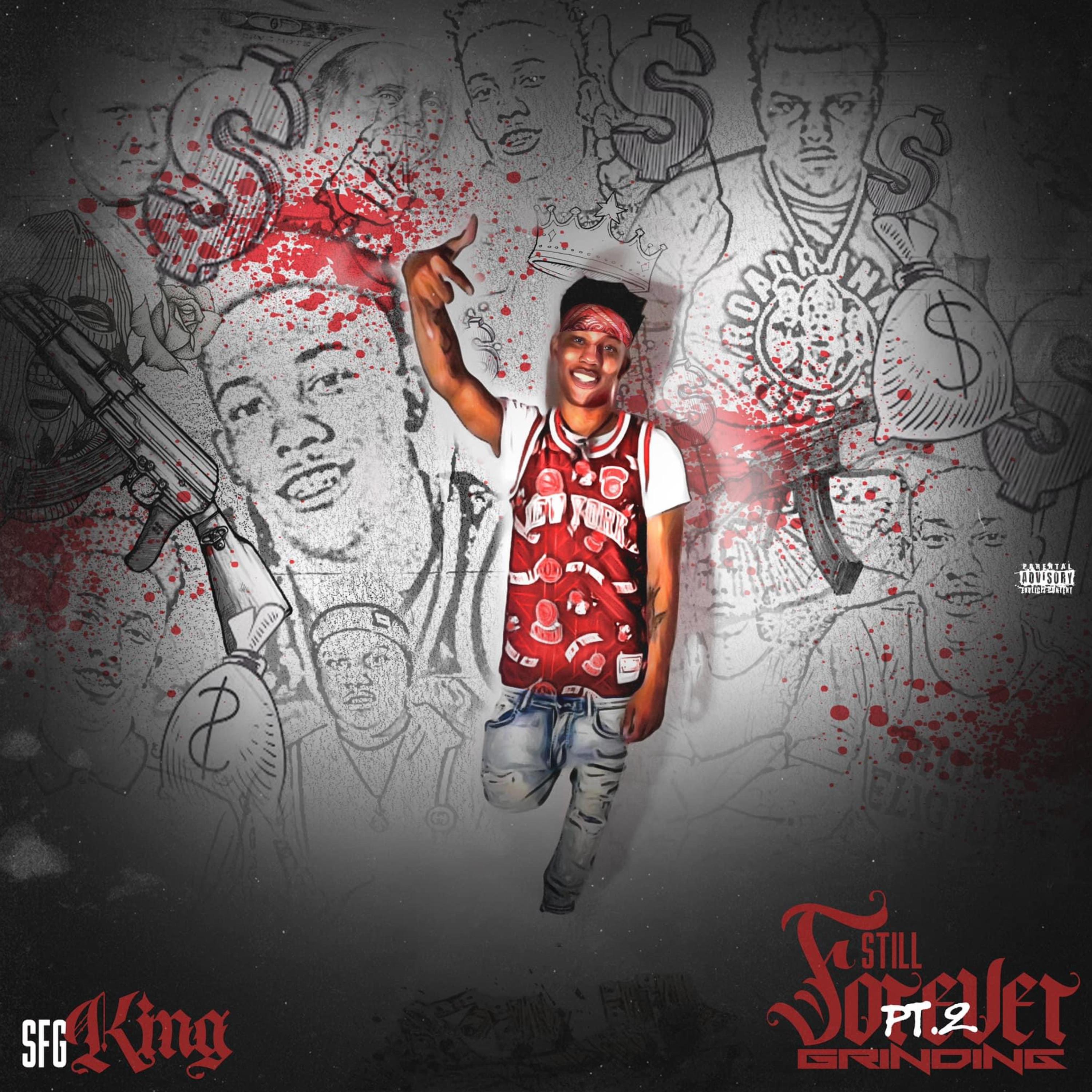 Still Forever Grinding 2 by SFG KING cover art