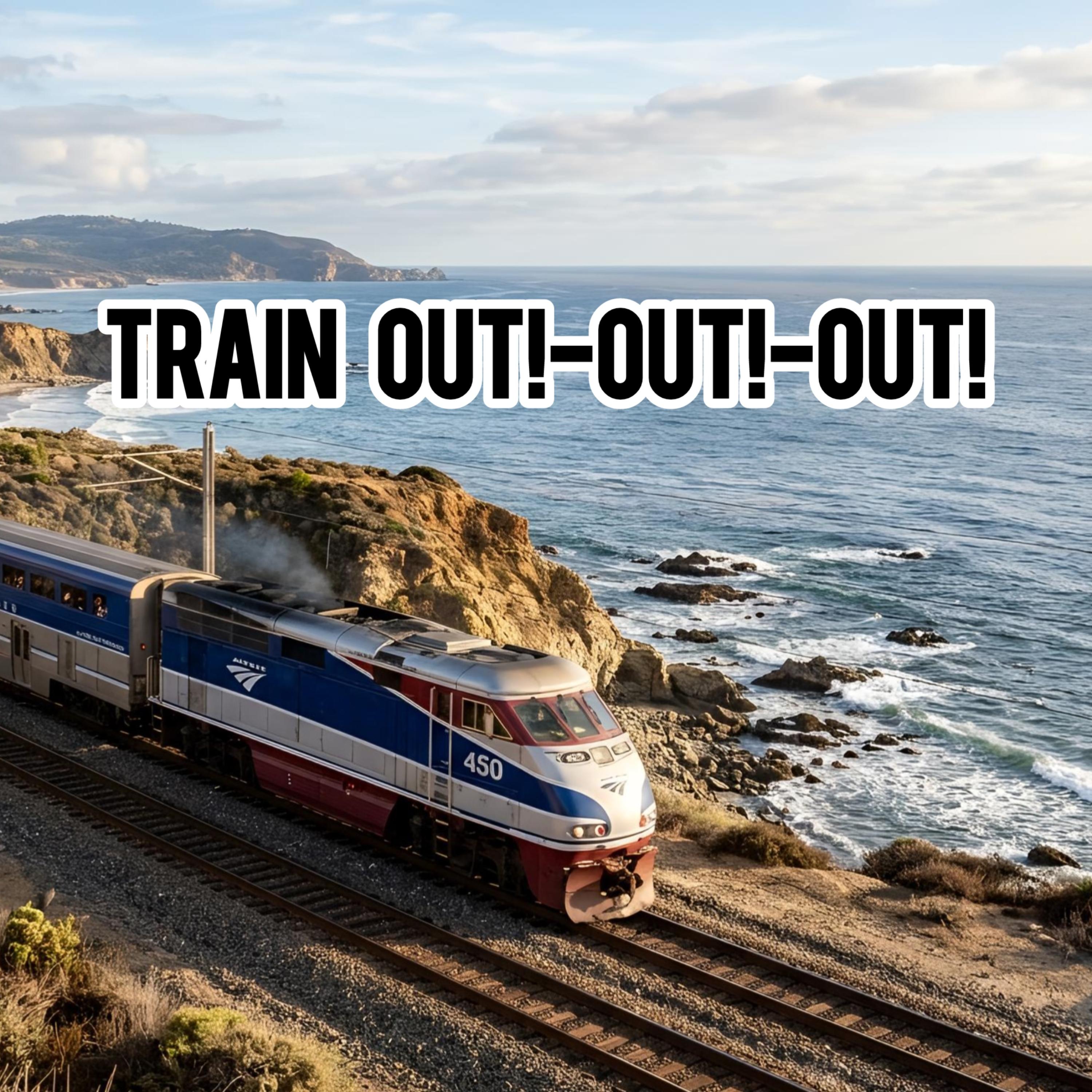 Train Out!-Out!-Out! artwork