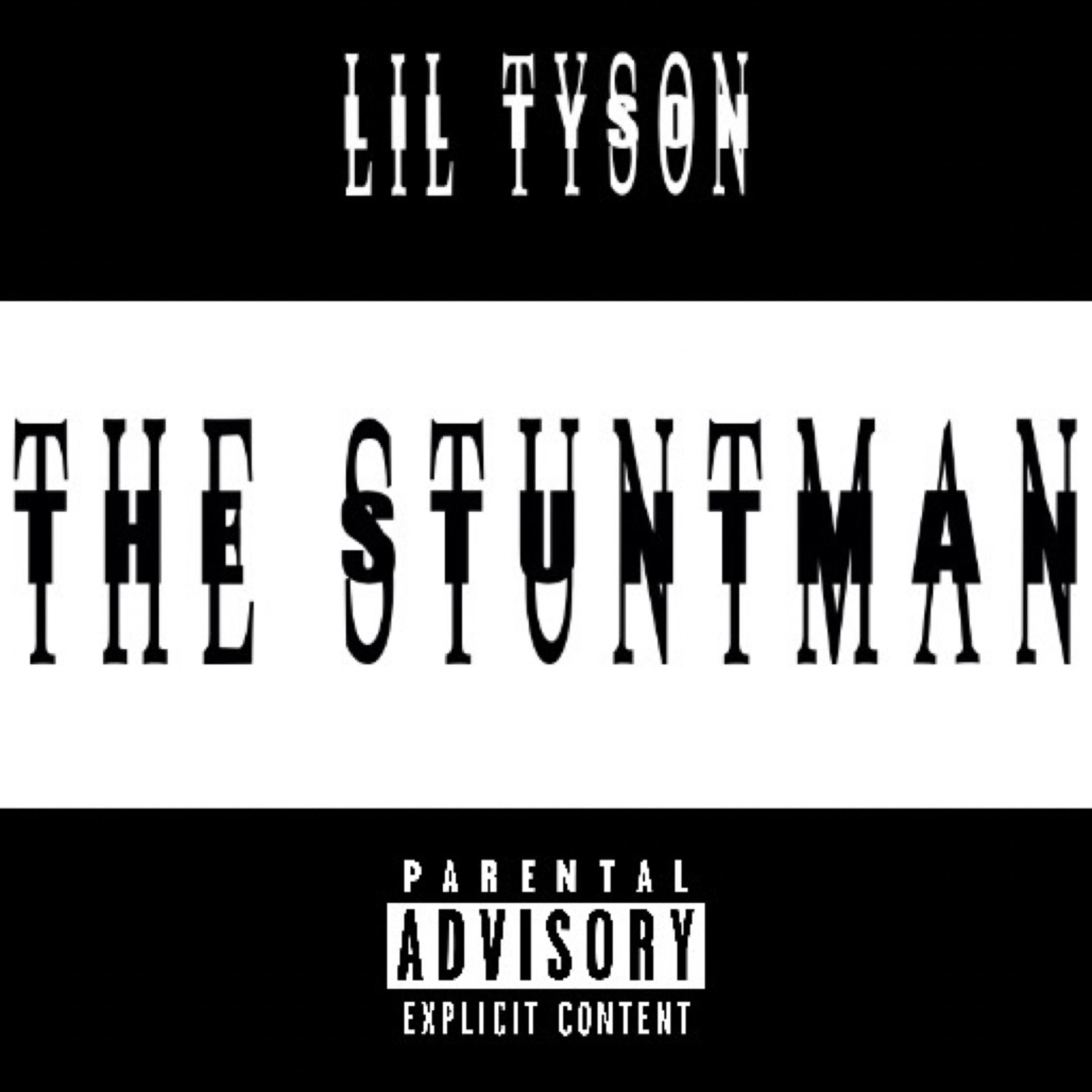 The Stuntman by Lil Tyson cover art