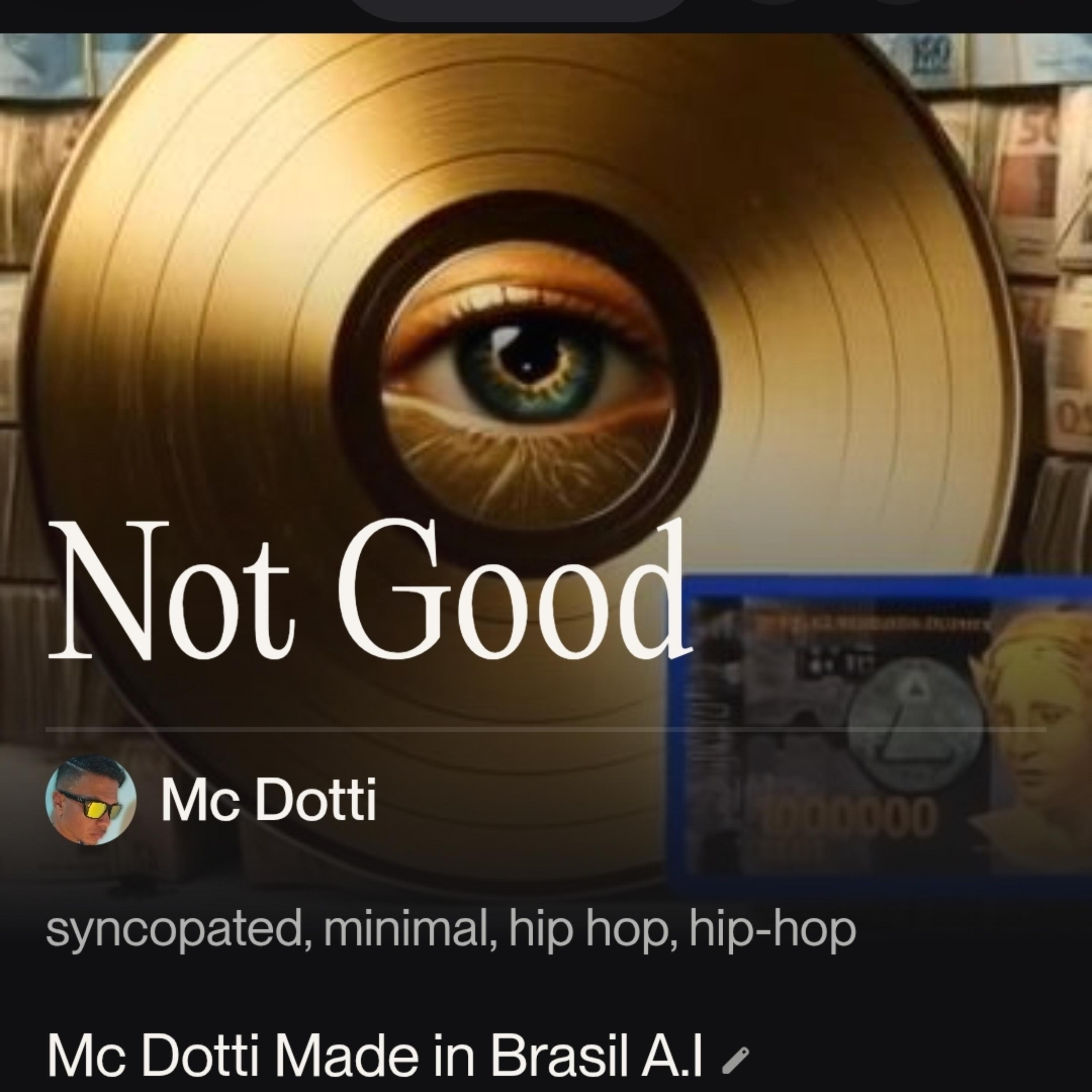 NOT GOOD artwork