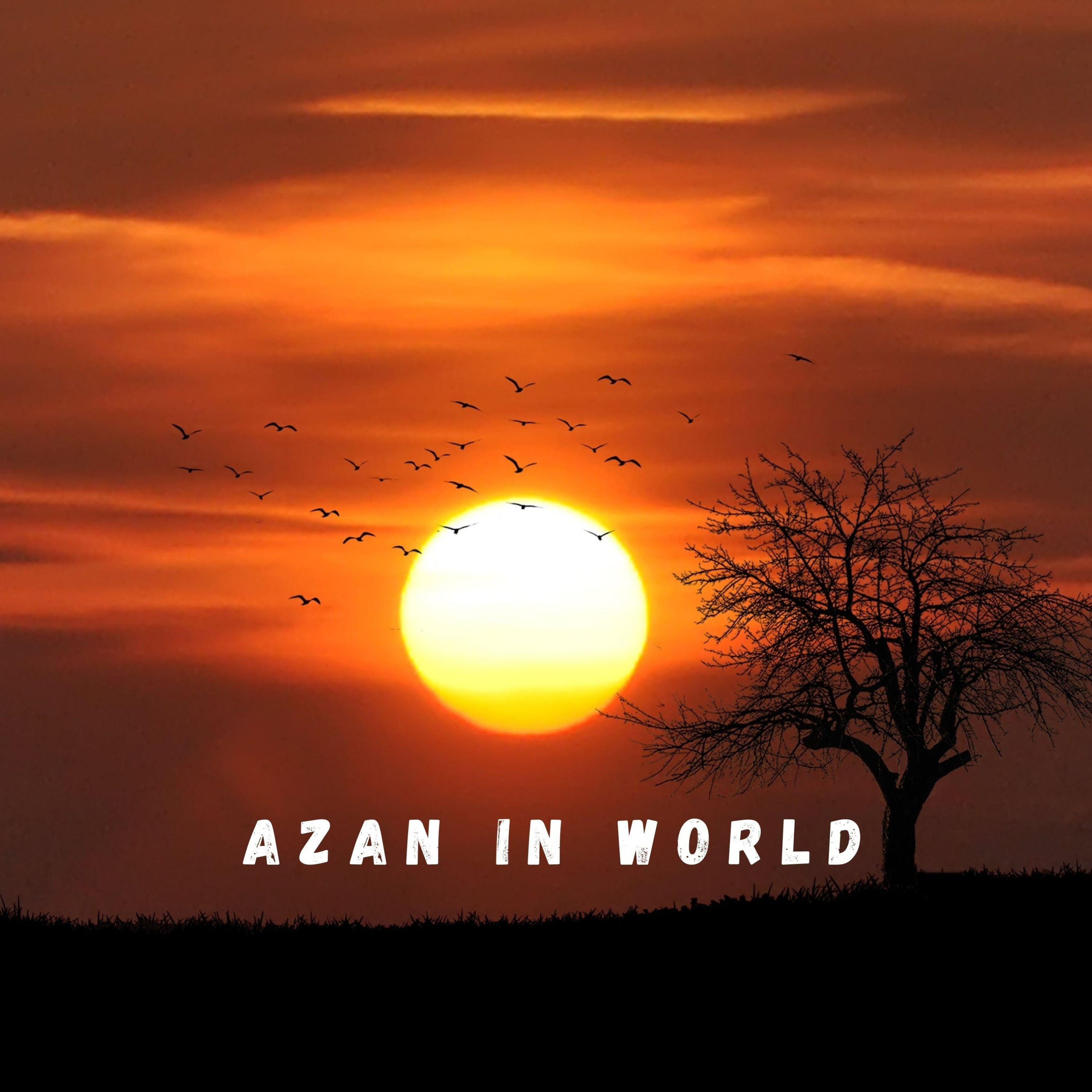 Azan In World by Malik Tayyab Official cover art