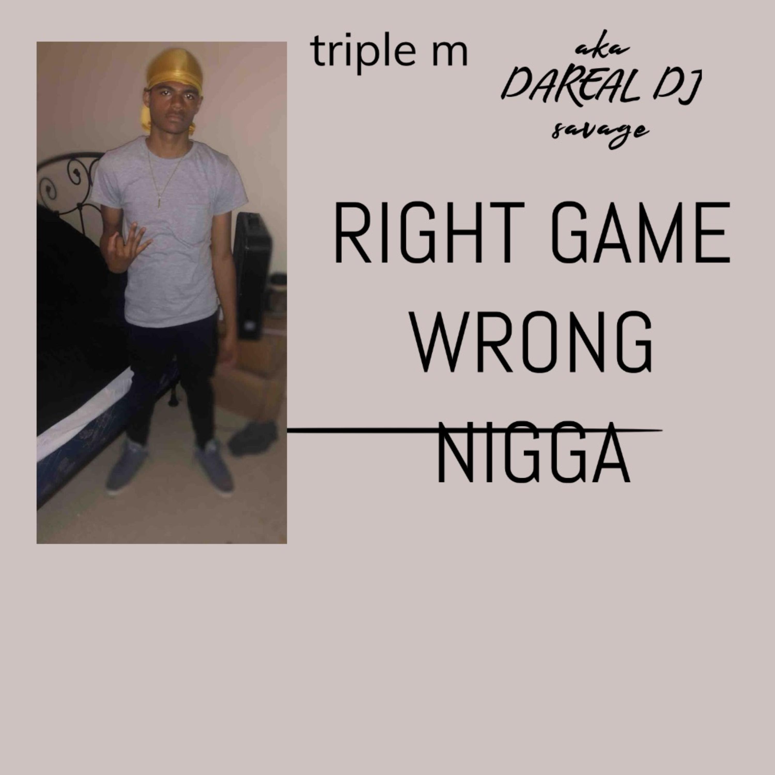 Right Game Wrong Nigga artwork