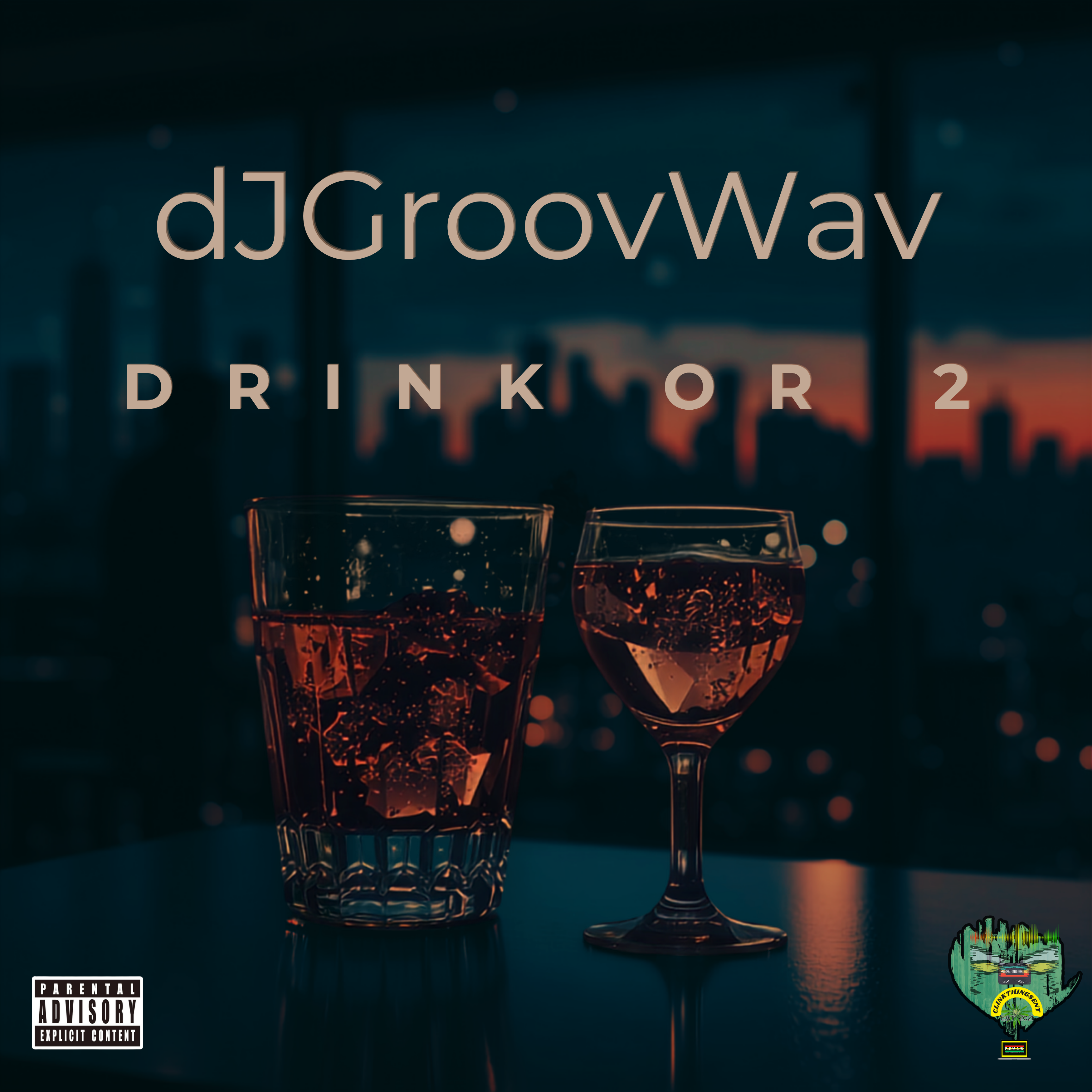 Drink Or 2 by dJGroovWav cover art