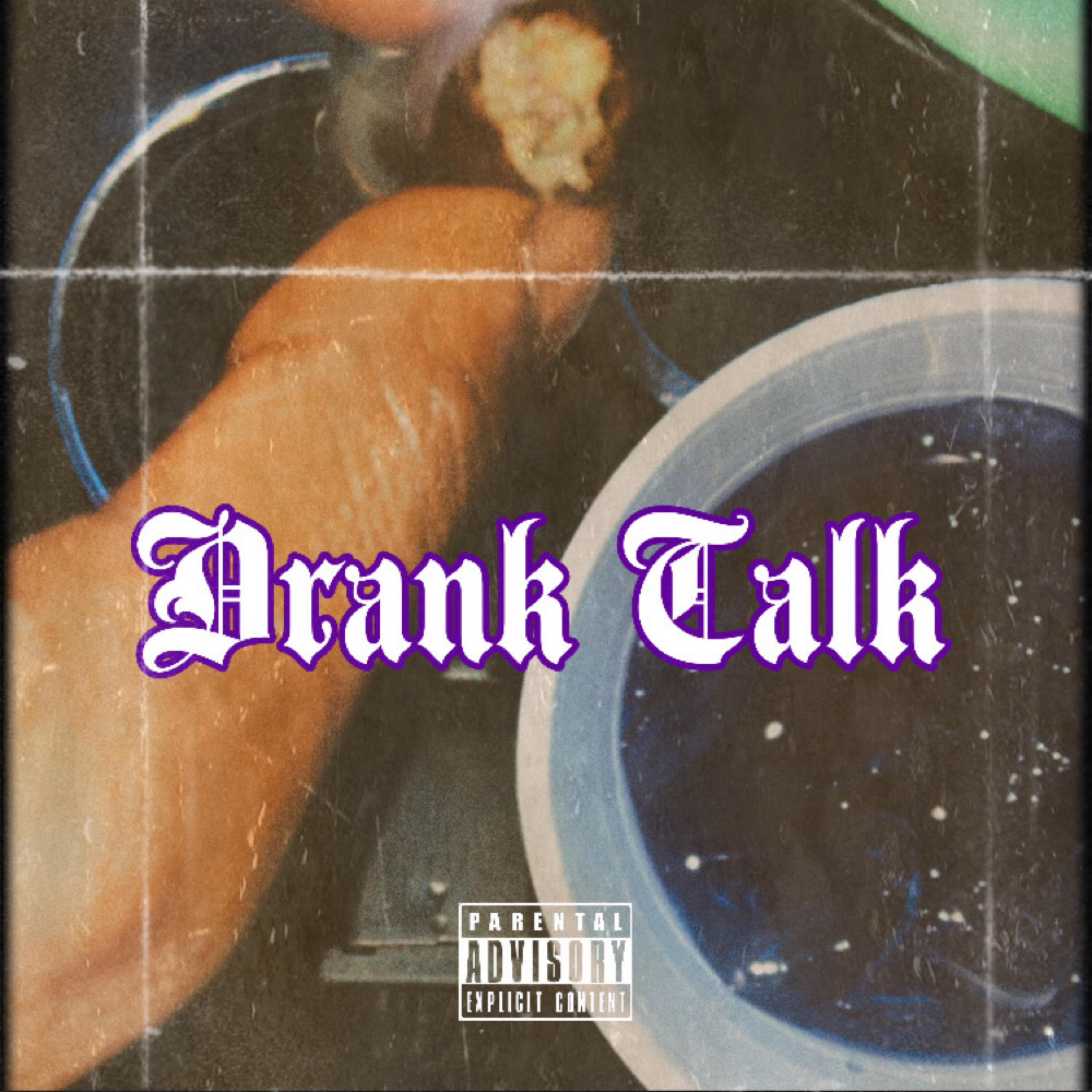 Drank Talk artwork