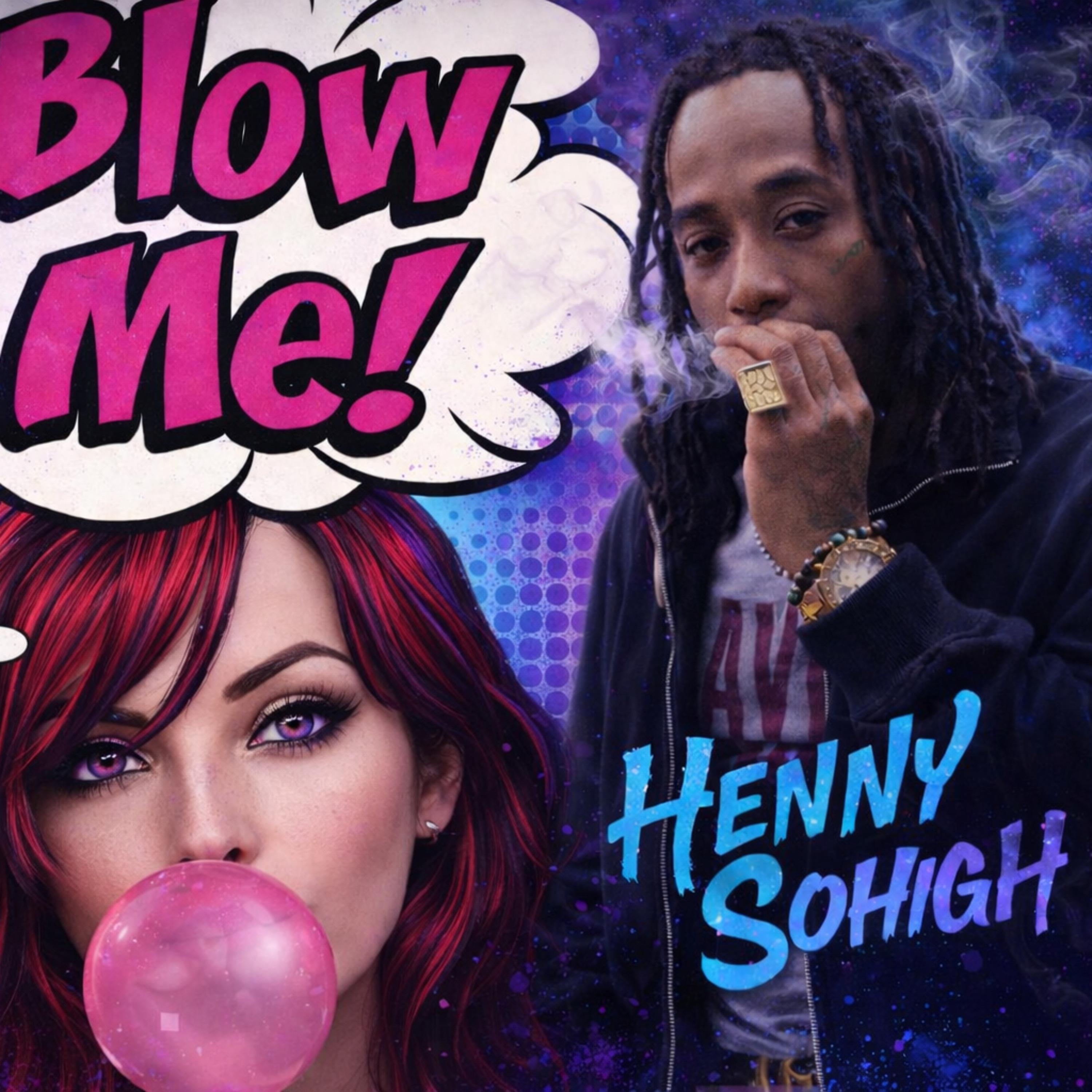 Blowin Me artwork