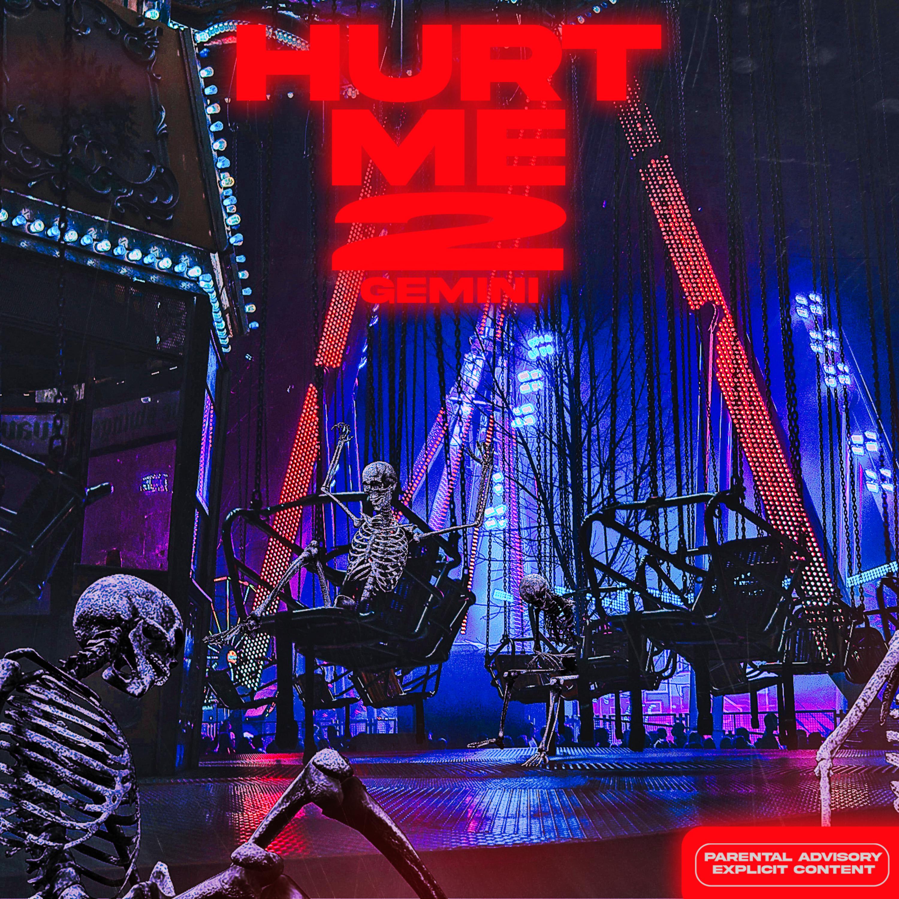 Hurt Me 2 artwork