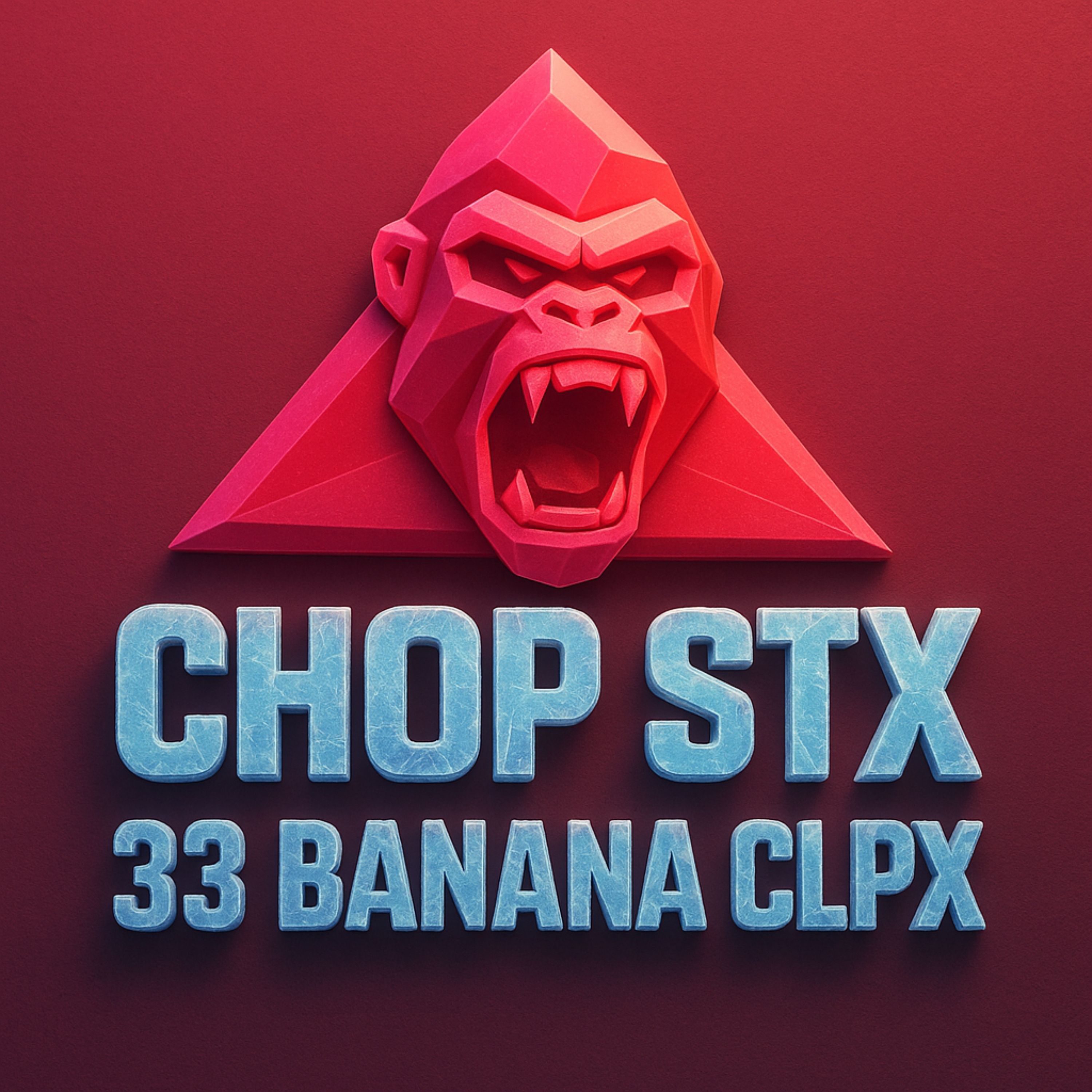 CHOP STX 33 BANANA CLPX artwork