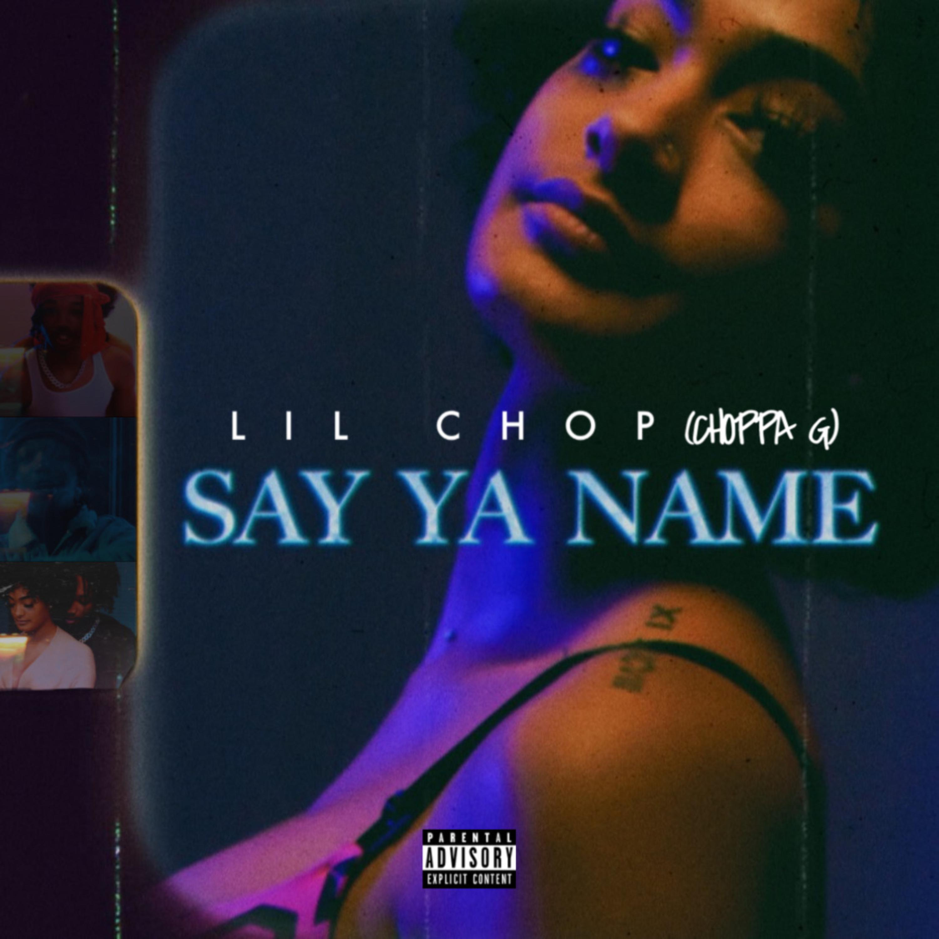 Say Ya Name by Choppa G cover art