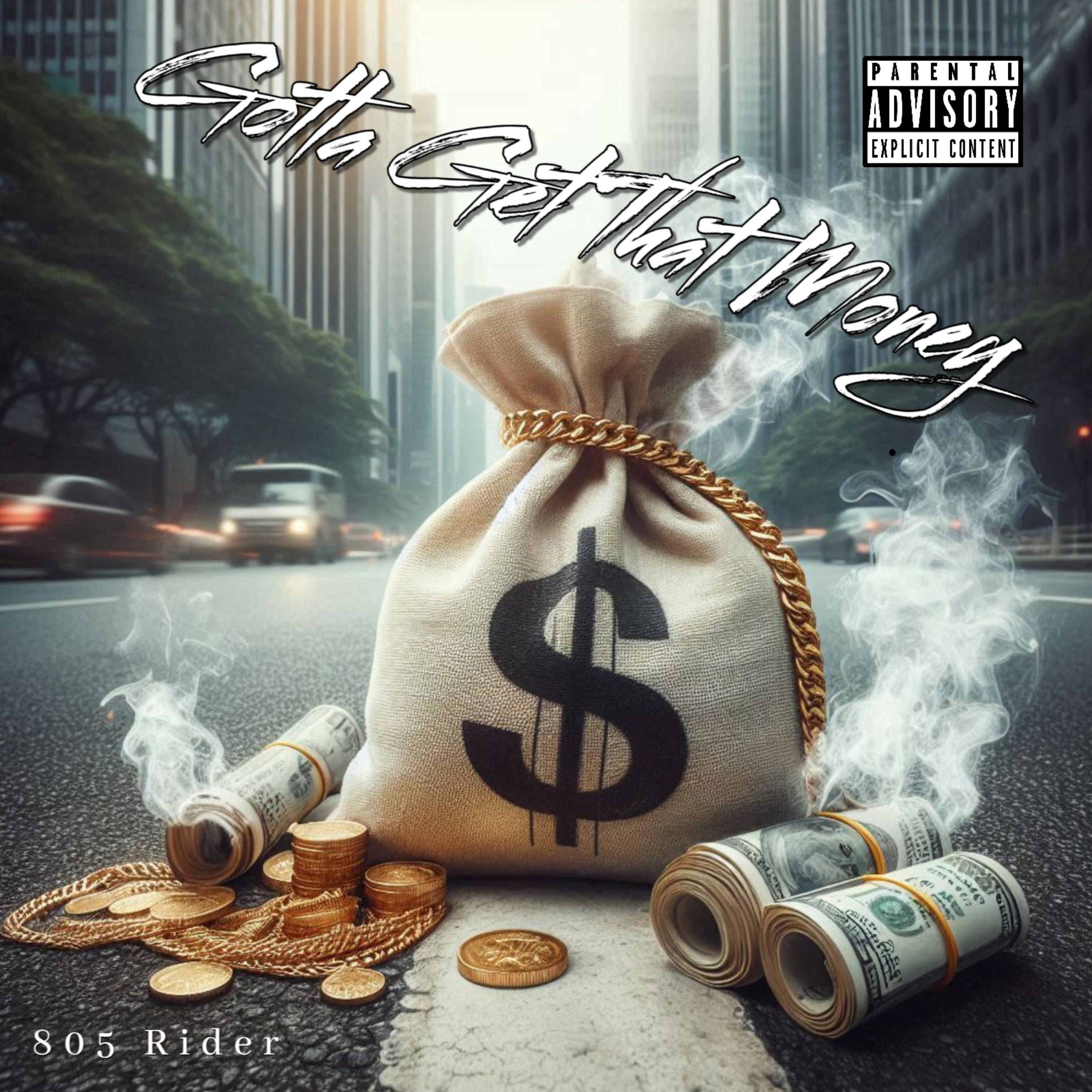 Gotta Get That Money artwork