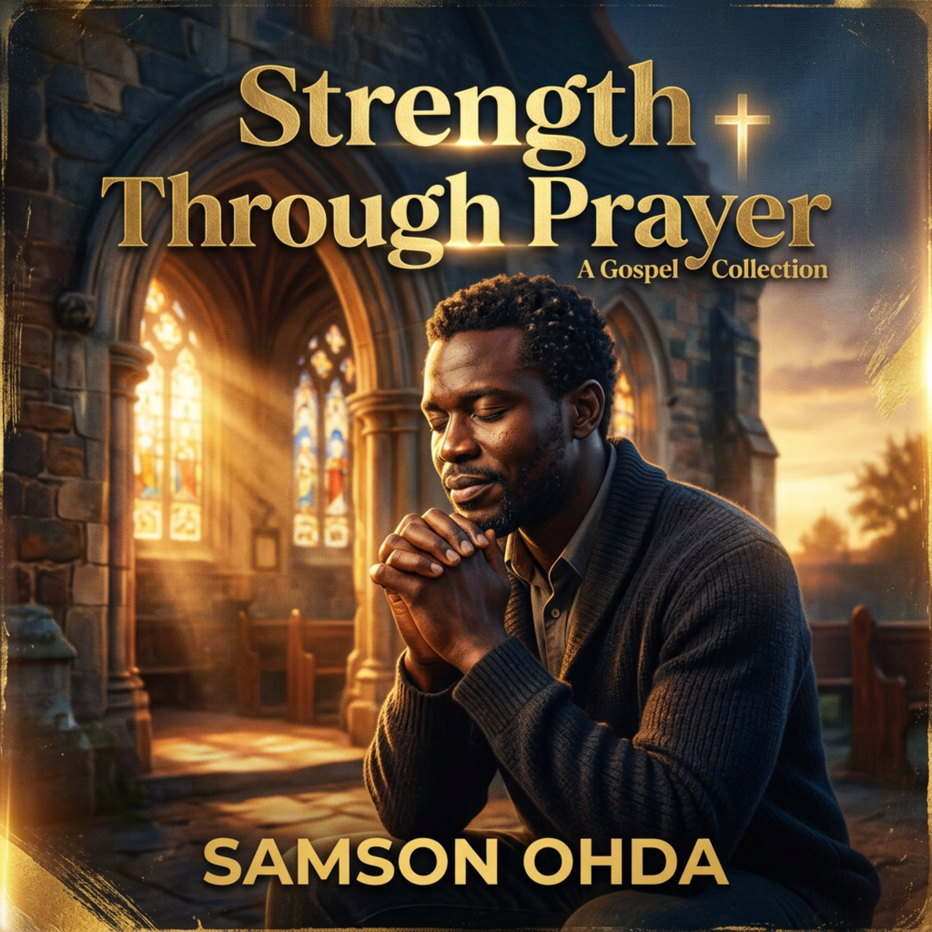 Strength Through Prayer by Samson Ohda  cover art