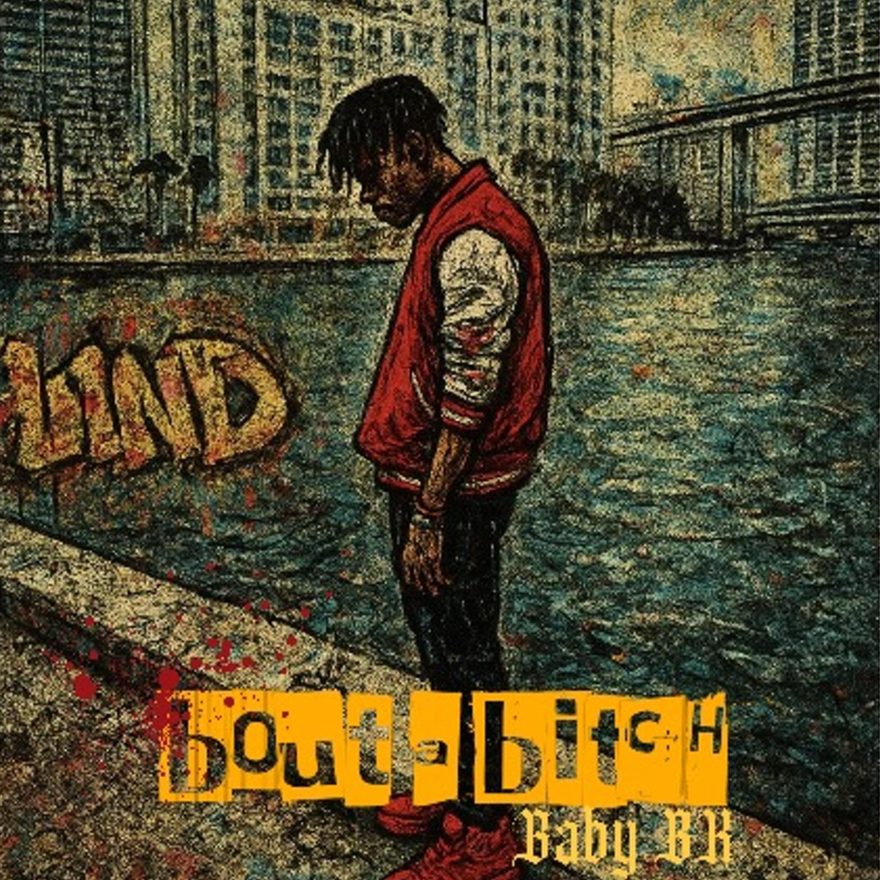 Bout A Bitch artwork